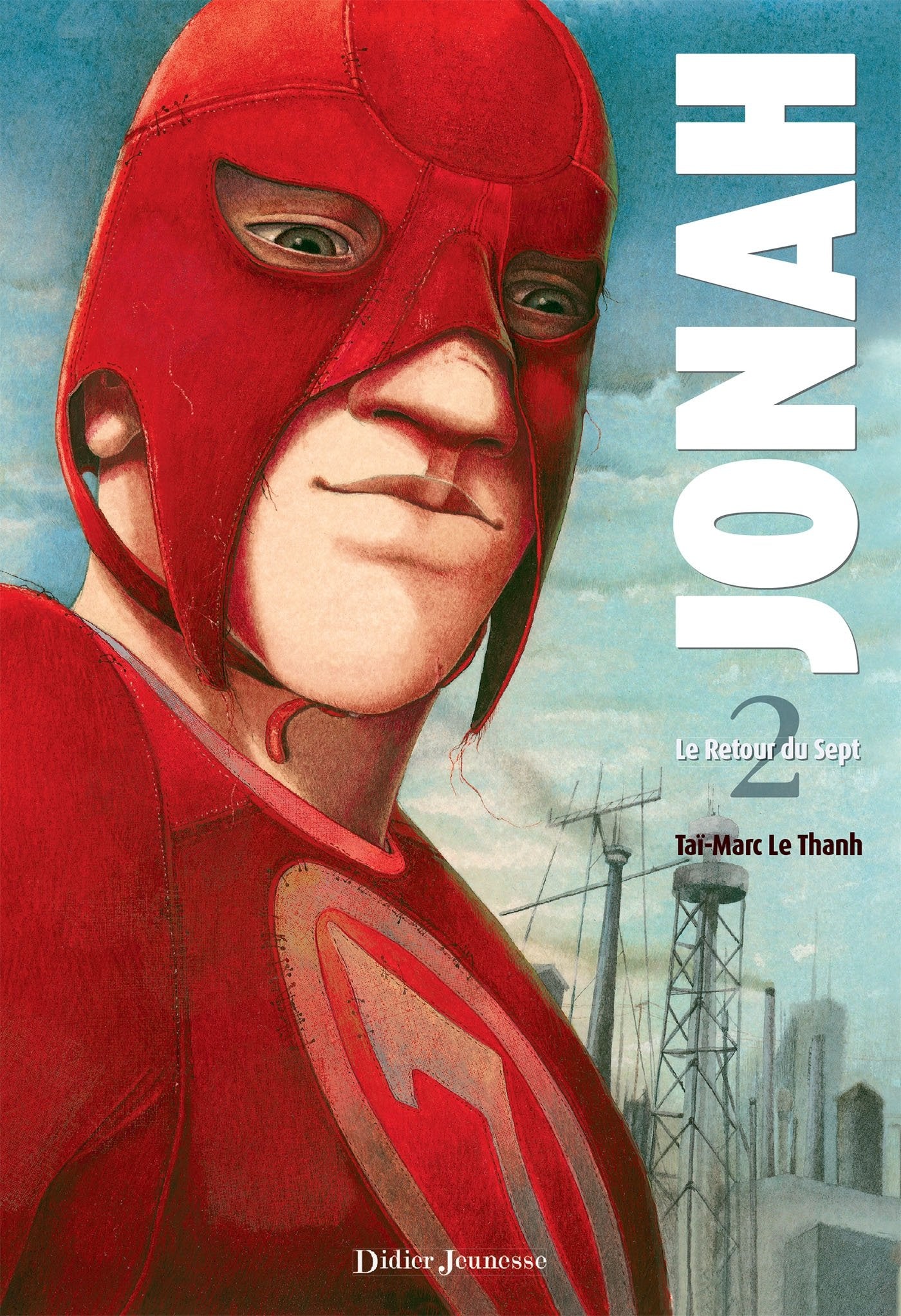 Jonah, Le Retour du Sept - Tome 2 9782278059300