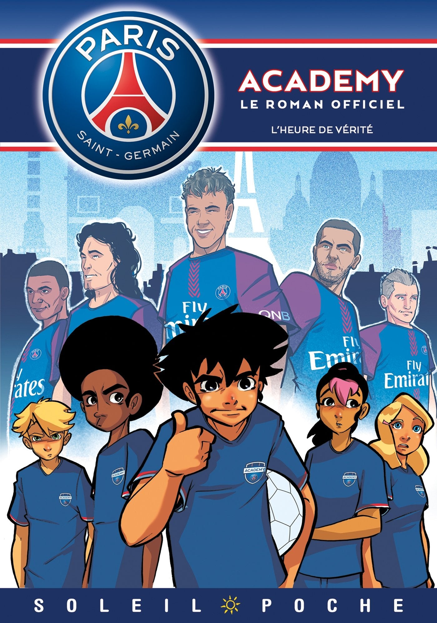 Paris Saint-Germain Academy - L'heure de Vérité 9782302069152