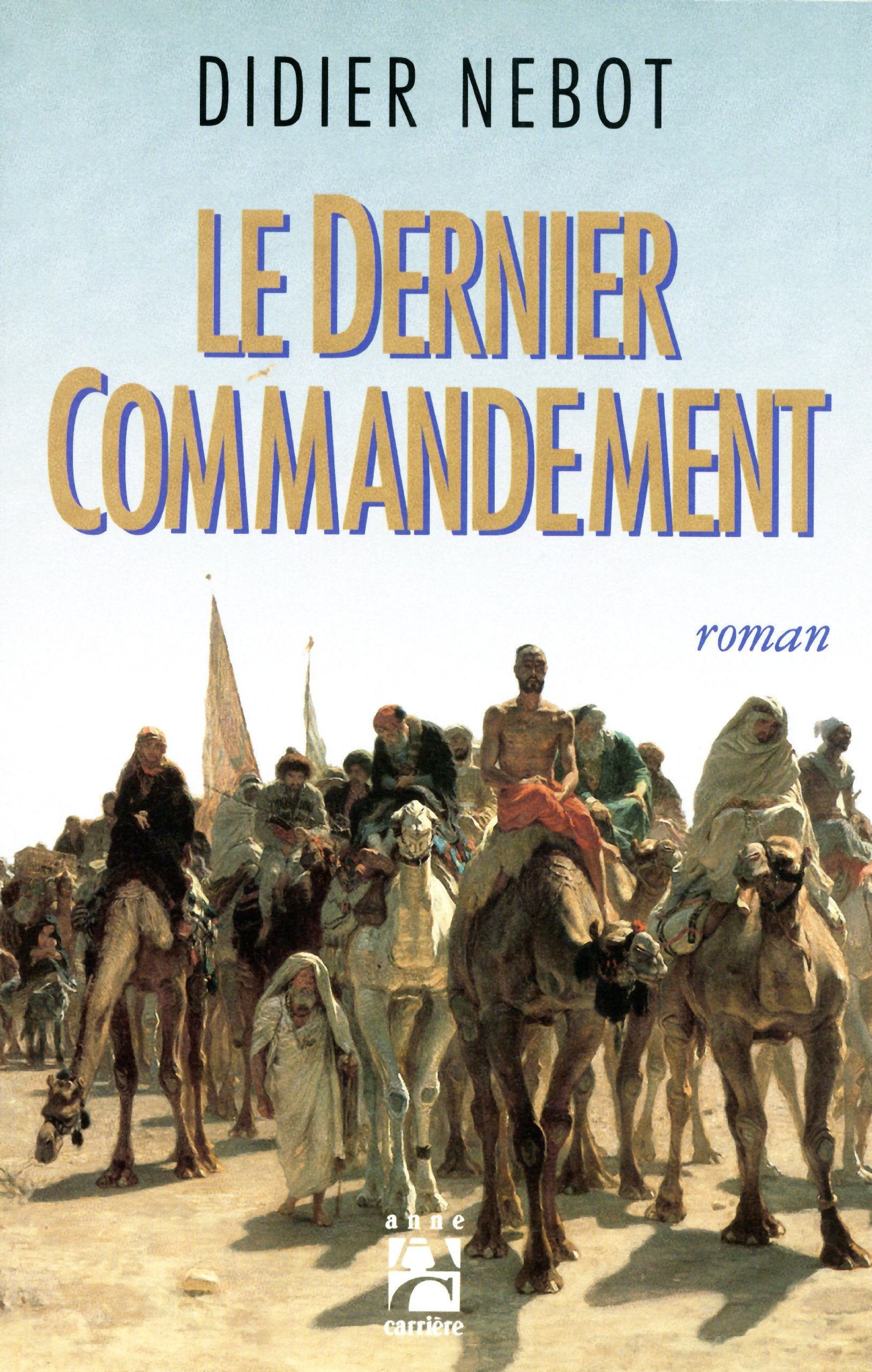 Le dernier commandement 9782910188344