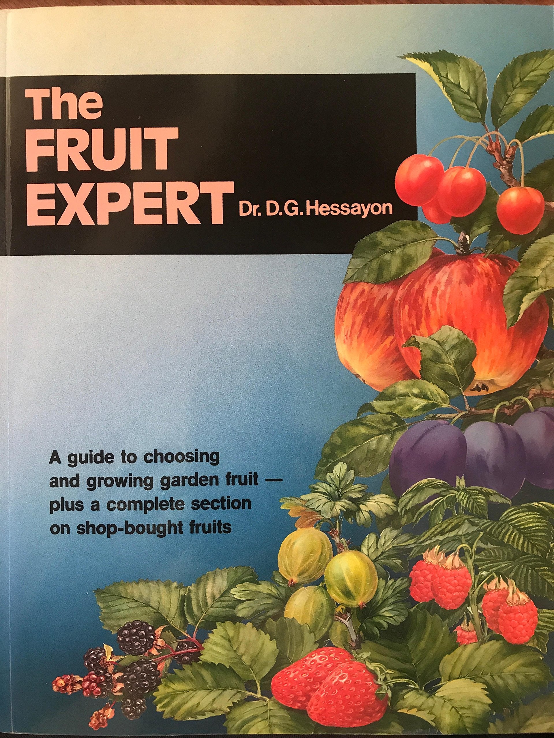 The Fruit Expert: The world's best-selling book on fruit 9780903505314
