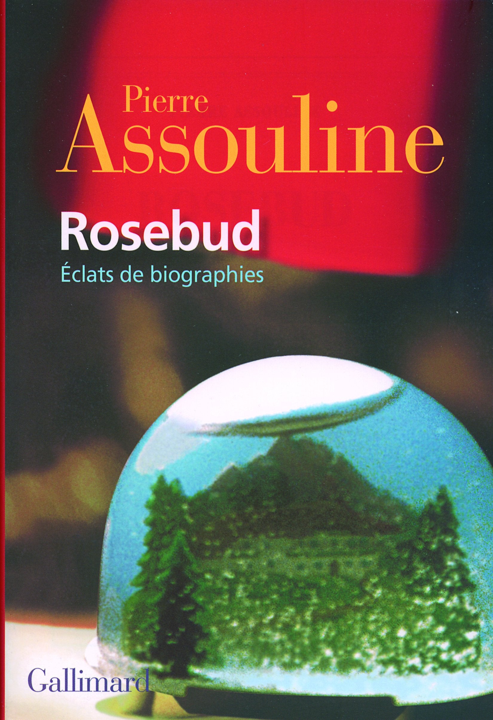 Rosebud: Éclats de biographies 9782070732302