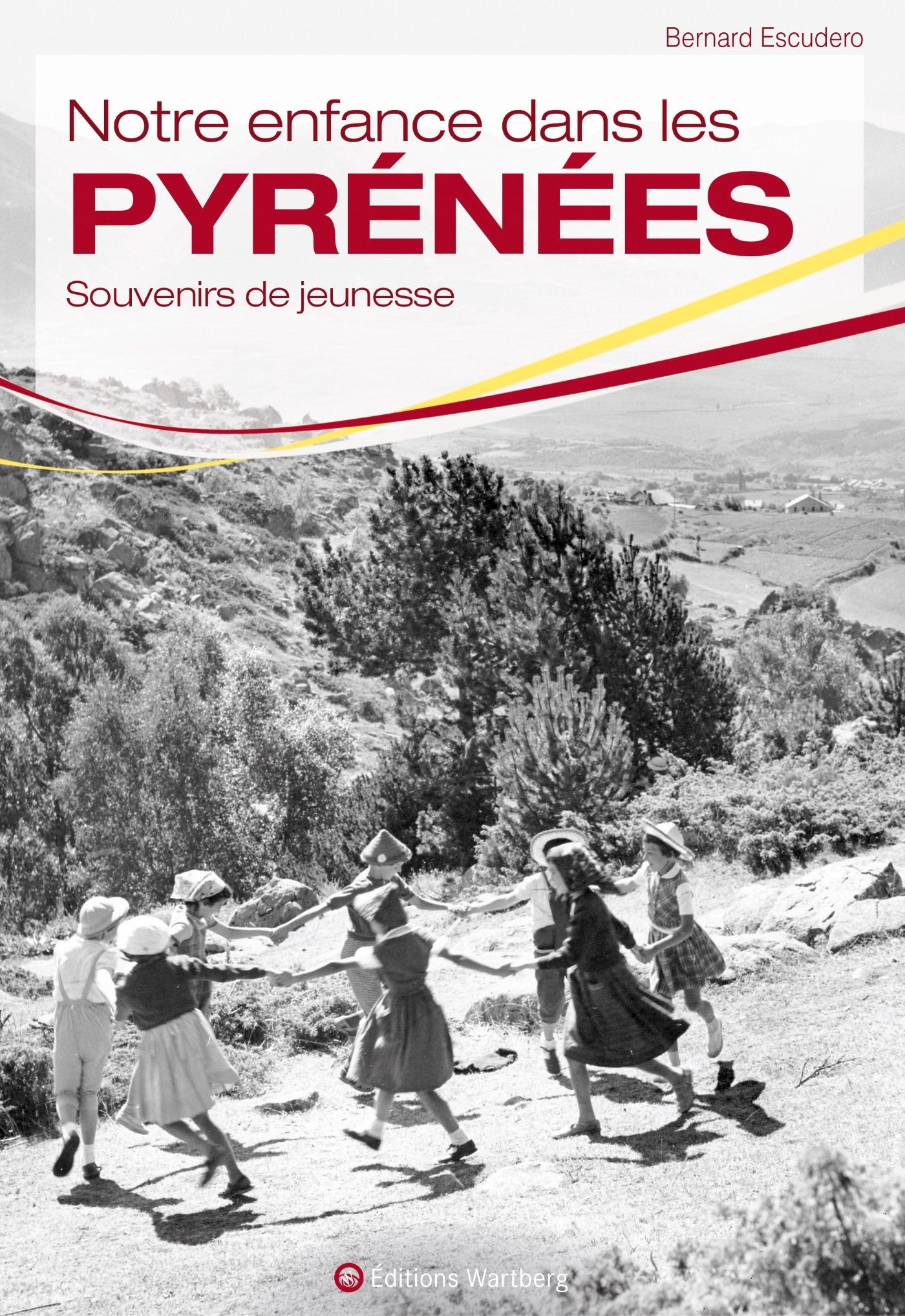 Notre enfance dans les Pyrénées 9783831327829