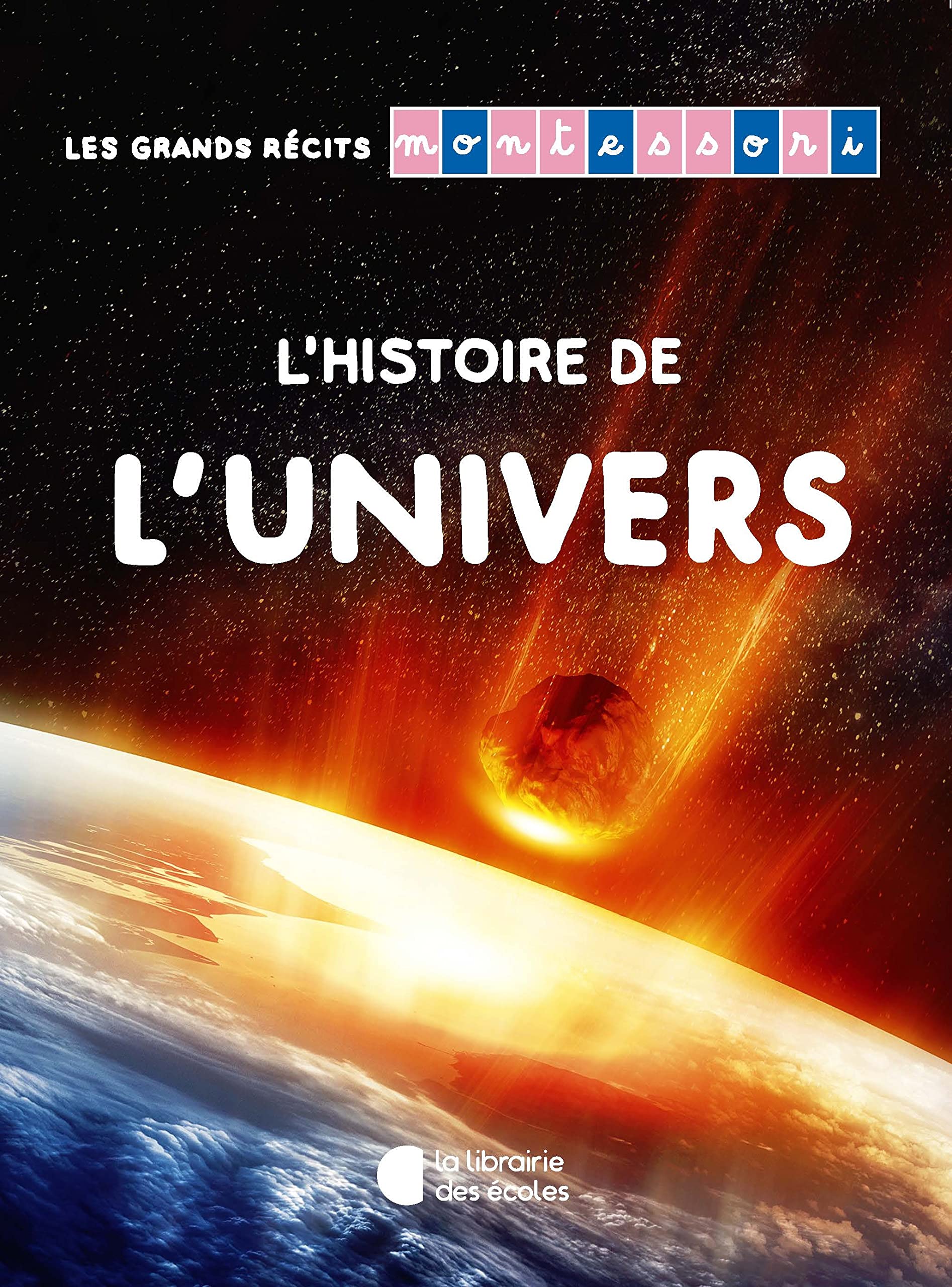 Les grands récits Montessori – L’histoire de l’Univers 9782369402008