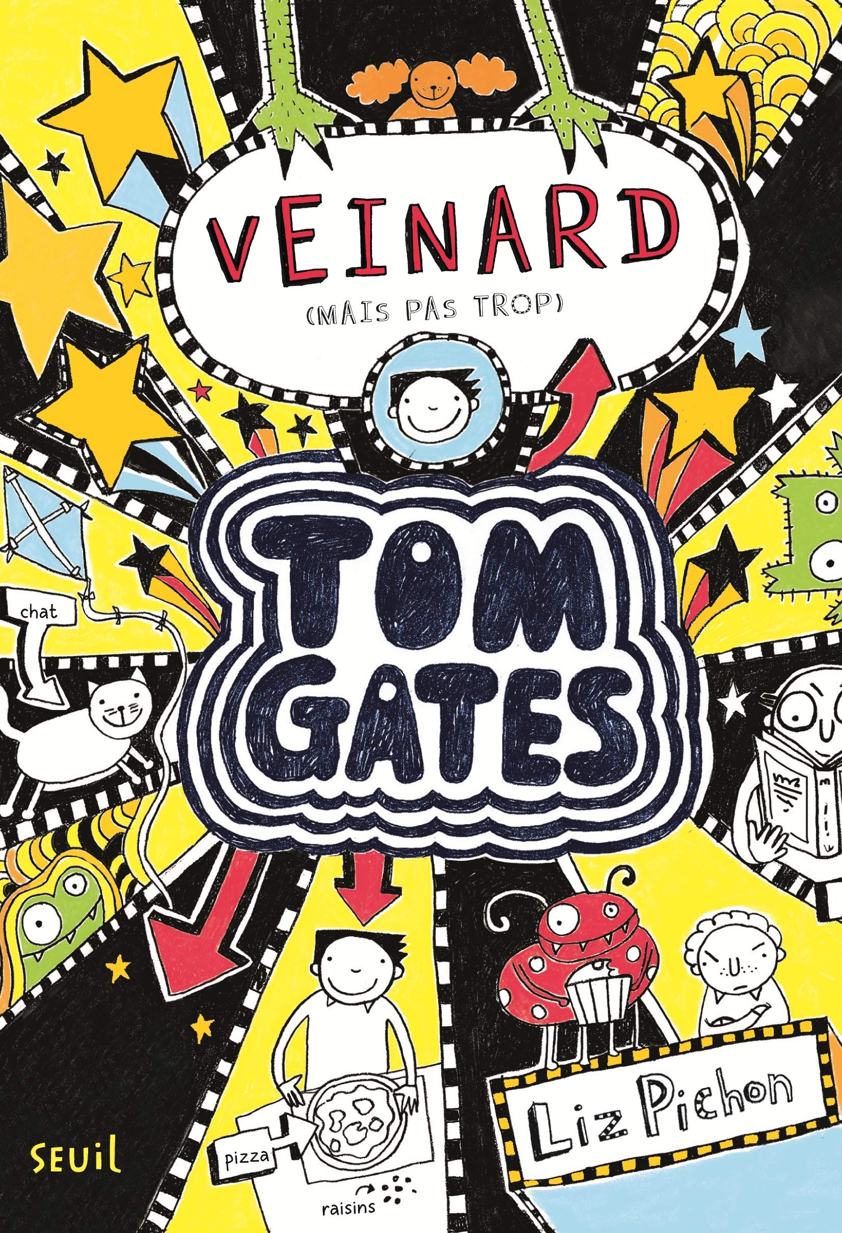 Tom Gates - Tome 7 - Veinard (mais pas trop): Tom Gates, tome 7 9791023506747
