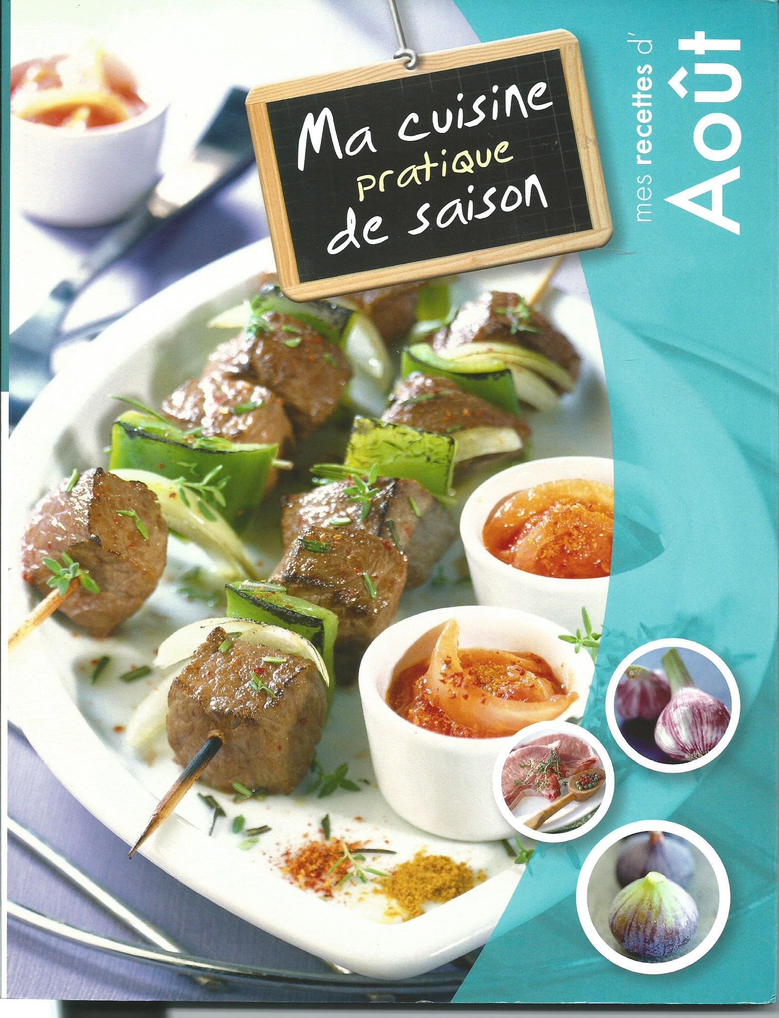 MA CUISINE PRATIQUE DE SAISON - AOUT 9782815202459