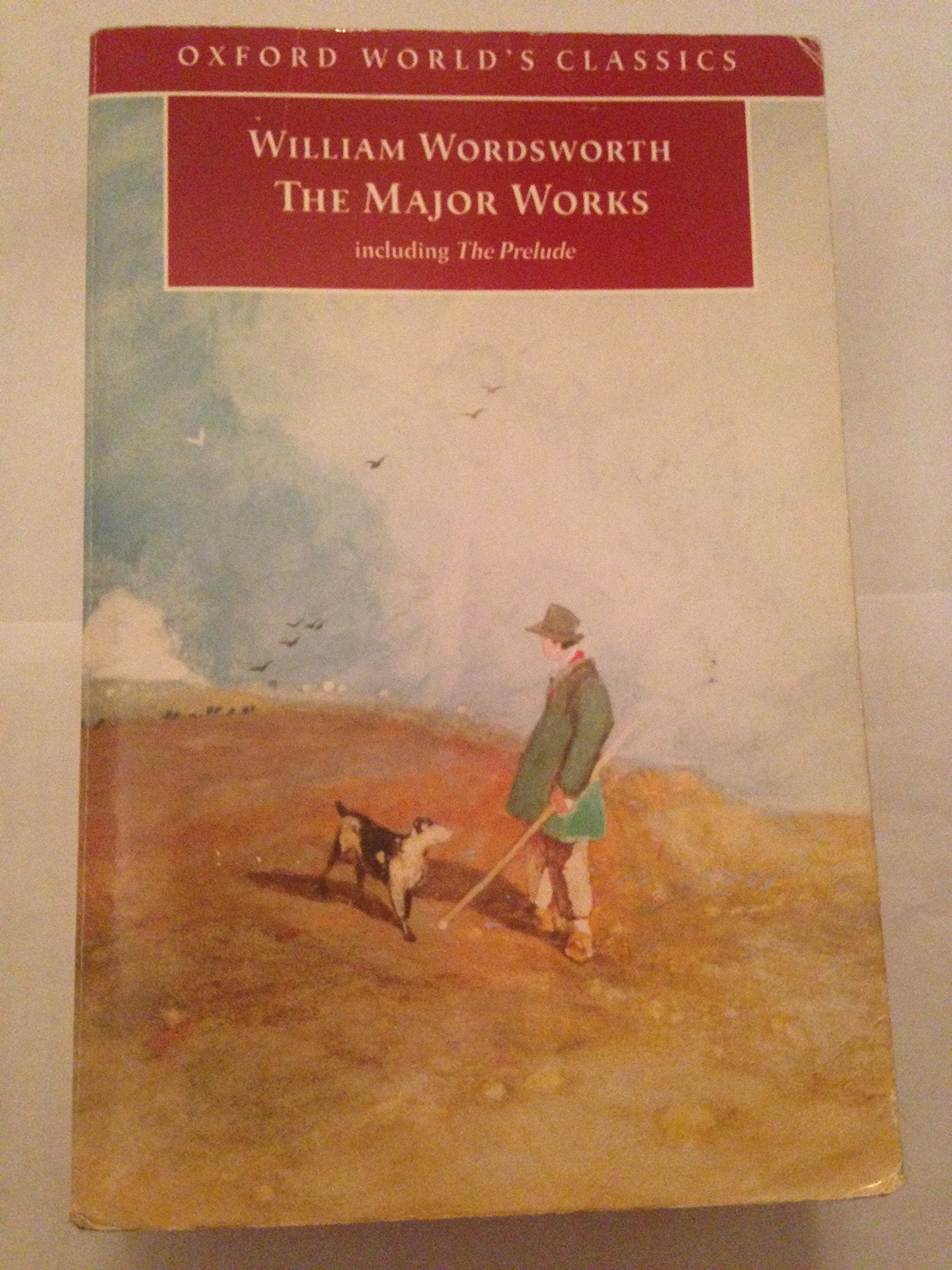 William Wordsworth: The Major Works 9780192840448