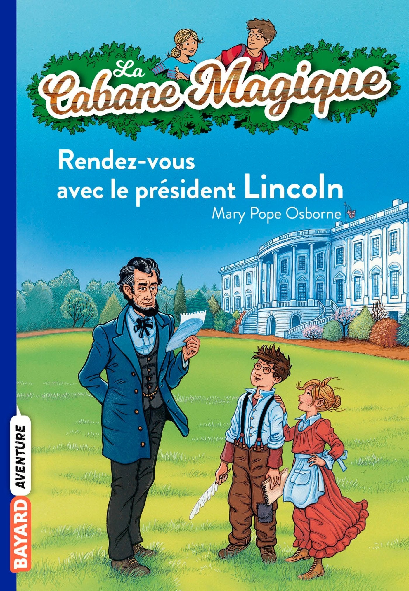 La Cabane Magique, Tome 42 : Rendez-vous avec le Président Lincoln 9782747045070