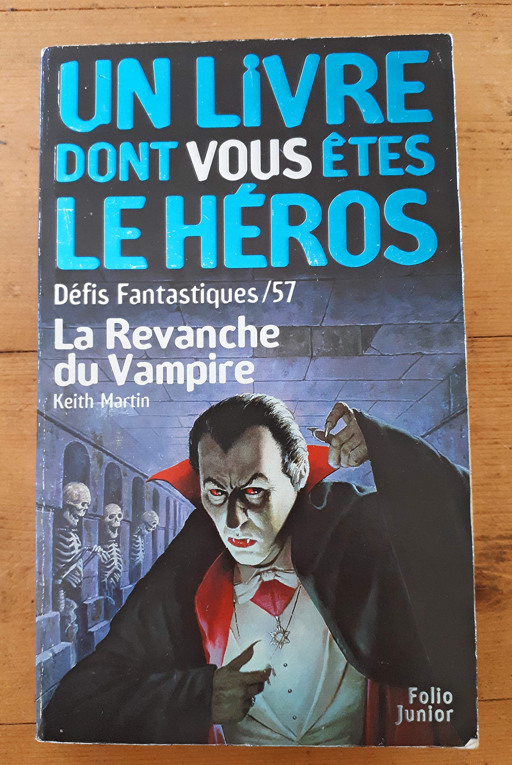 Défis fantastiques, n° 57 : La Revanche du vampire 9782070592272