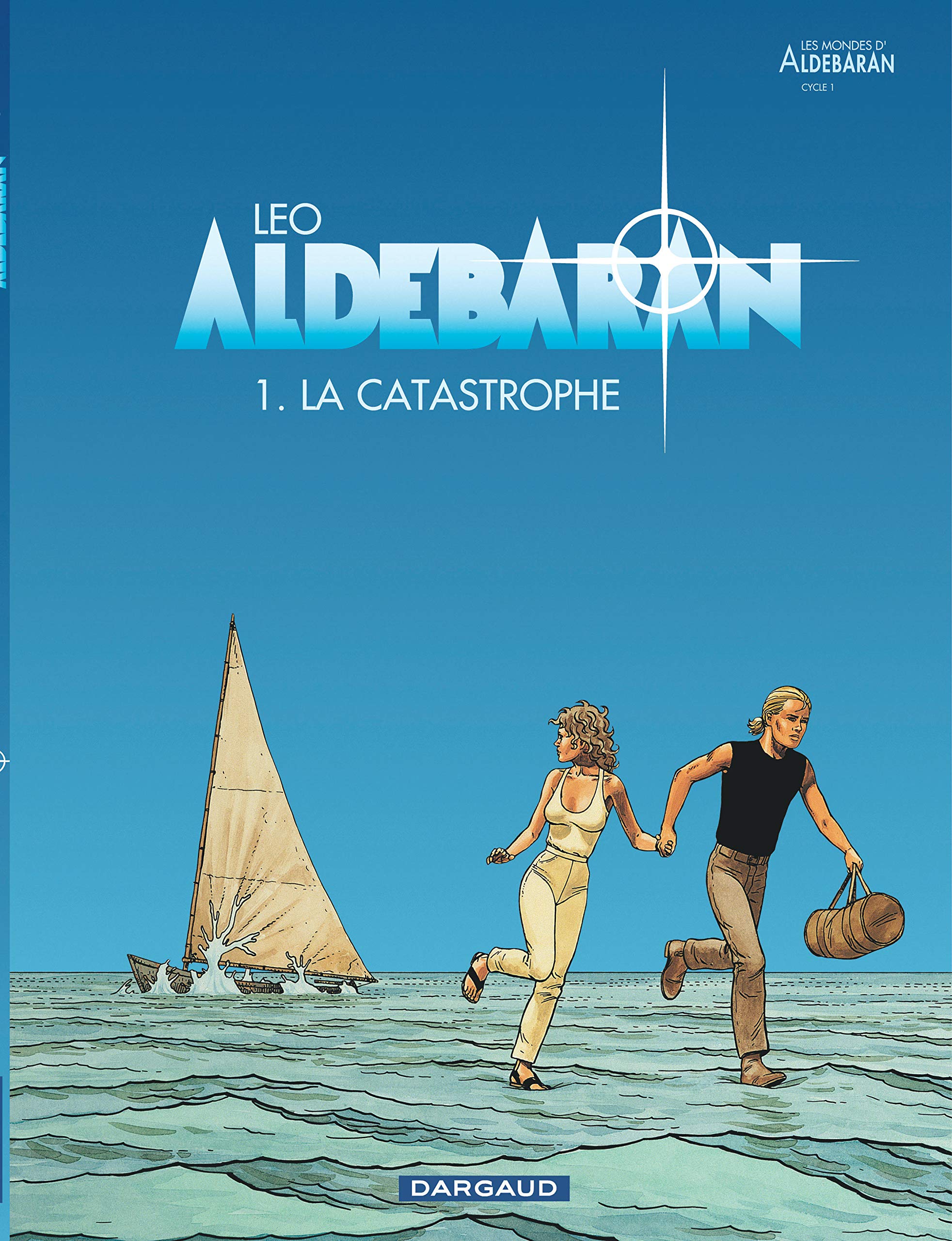 Aldebaran, tome 1 : La catastrophe 9782205041866