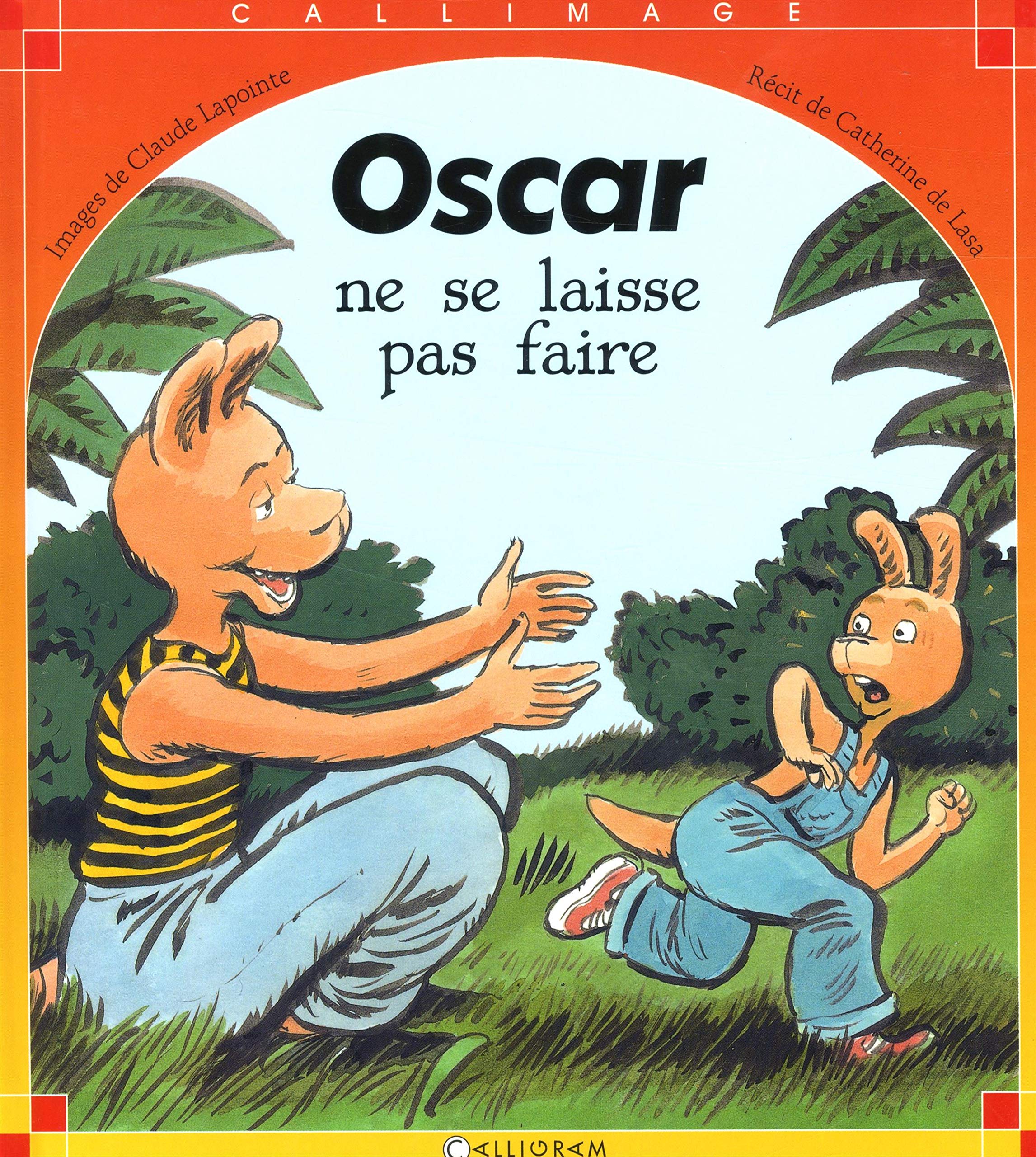 Oscar ne se laisse pas faire 9782884455404