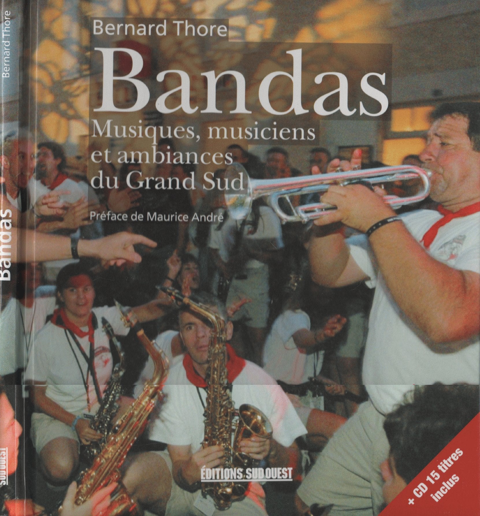 Bandas : harmonies, fanfares, musiques populaires 9782879017075