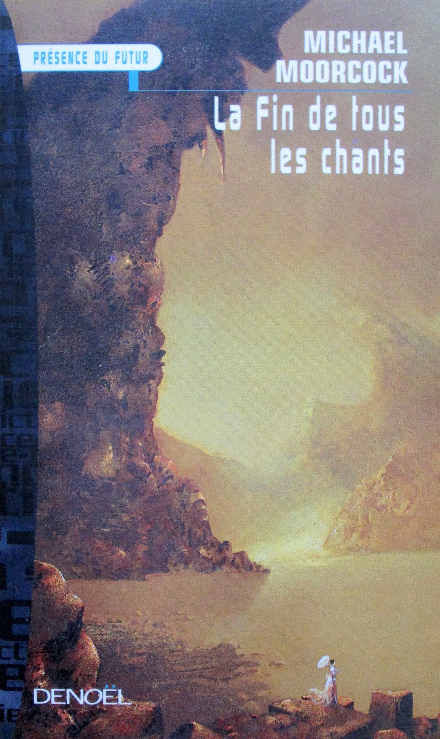 La fin de tous les chants 9782207250242