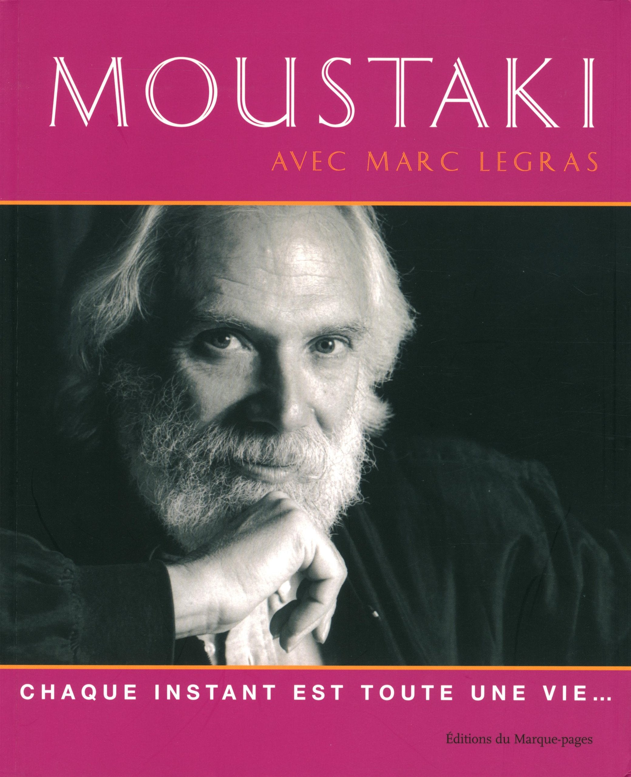 MOUSTAKI, CHAQUE INSTANT EST 9782915397055