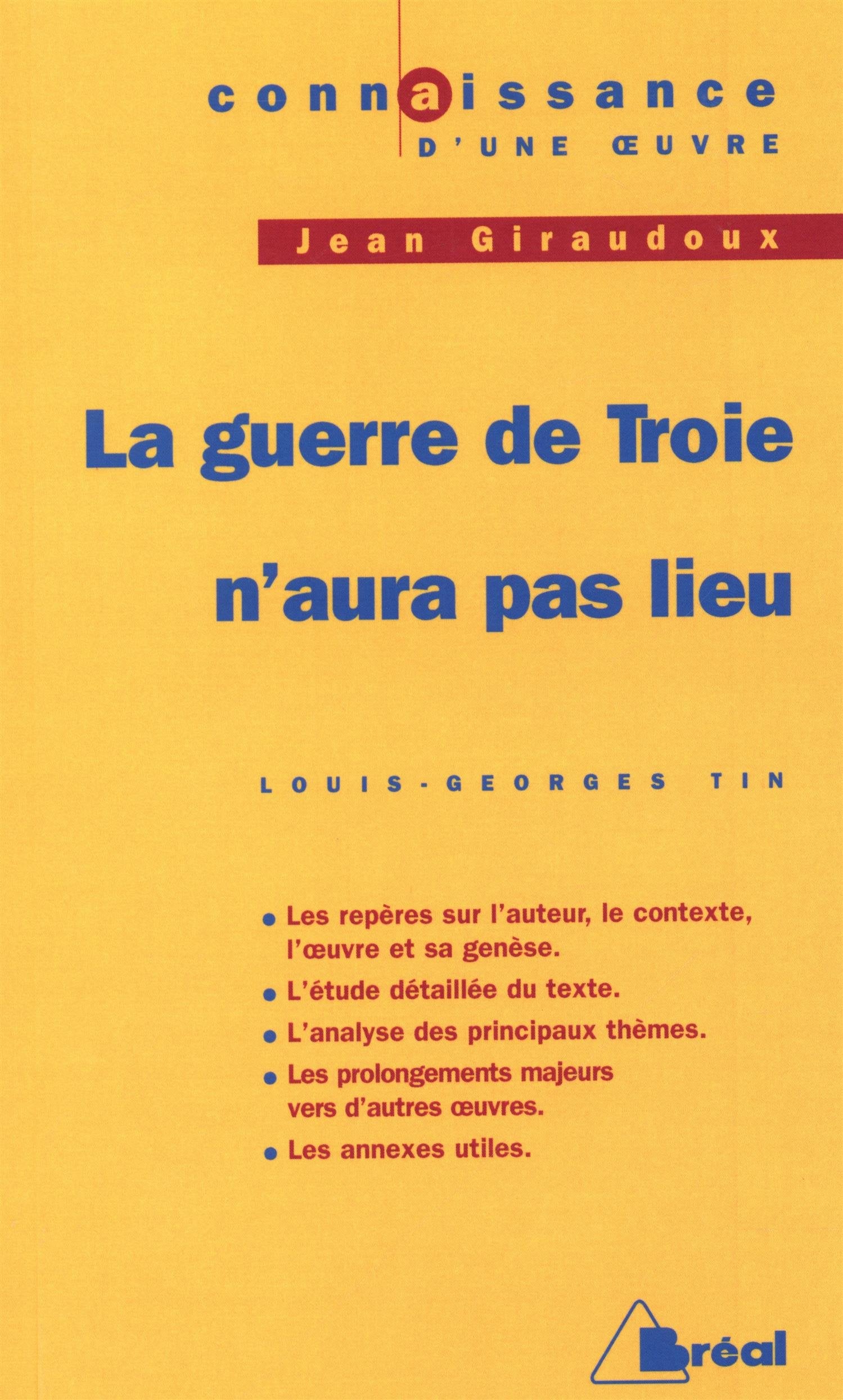 La Guerre de Troie n'aura pas lieu, de Giraudoux 9782842911591