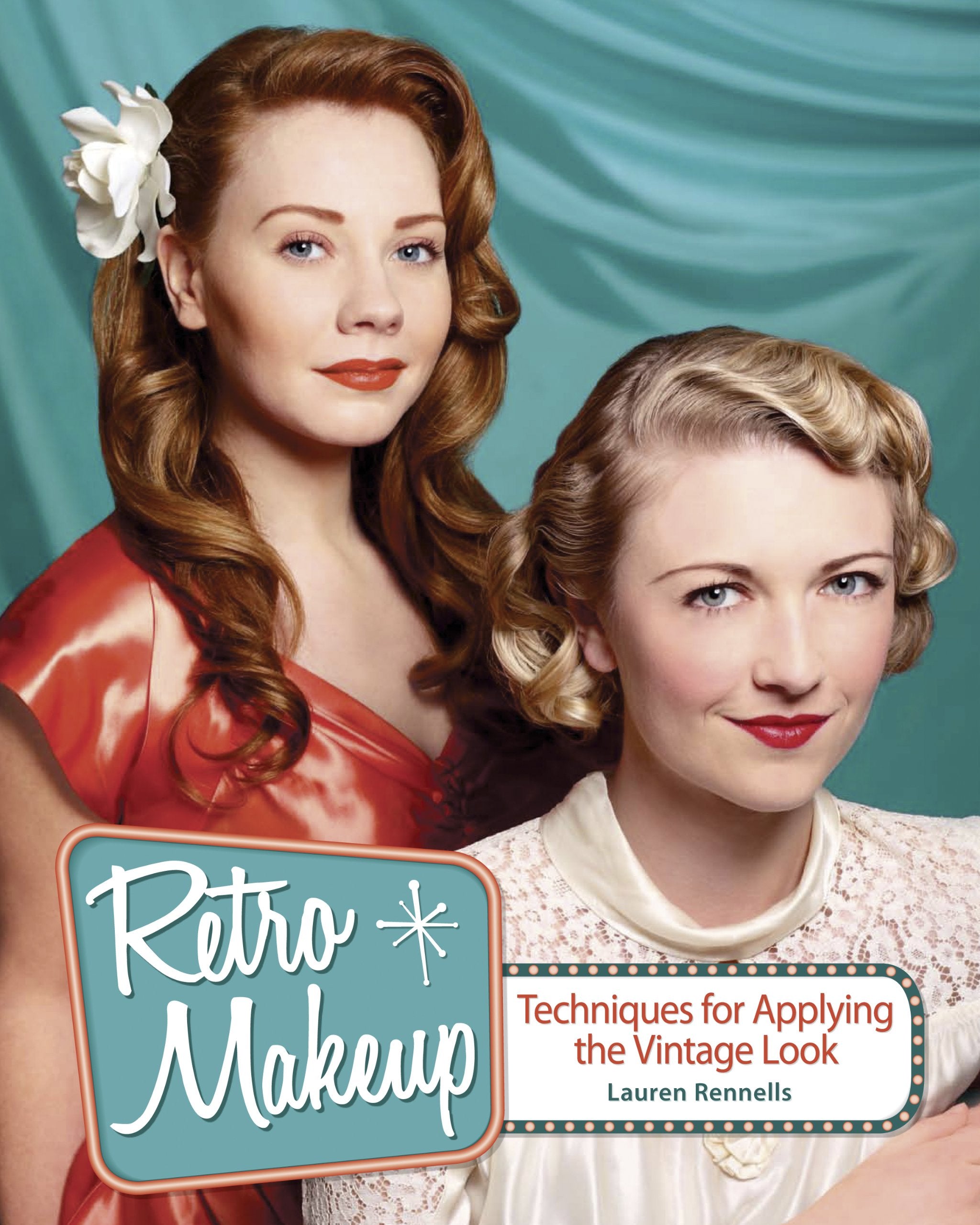 Title: Retro Makeup Techniques for Applying the Vintage L 9780981663920