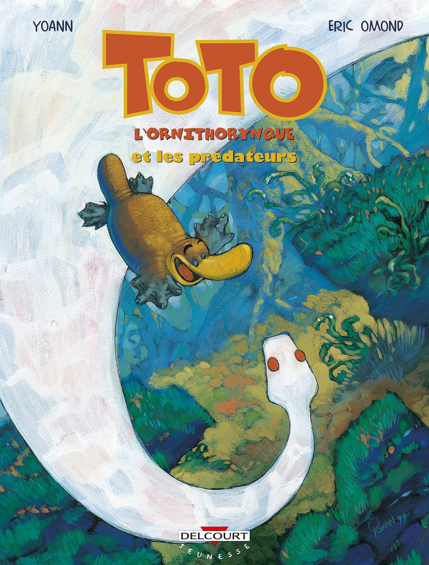 Toto l'ornithorynque T03: Et les prédateurs 9782840553250