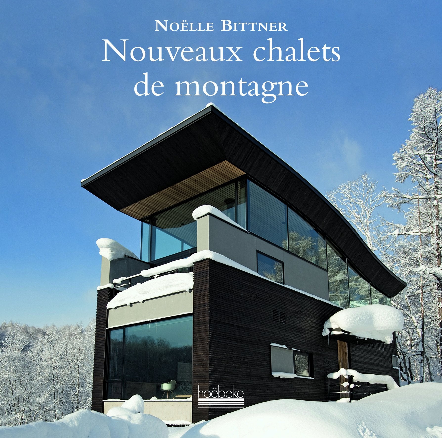 Nouveaux chalets de montagne 9782842304072