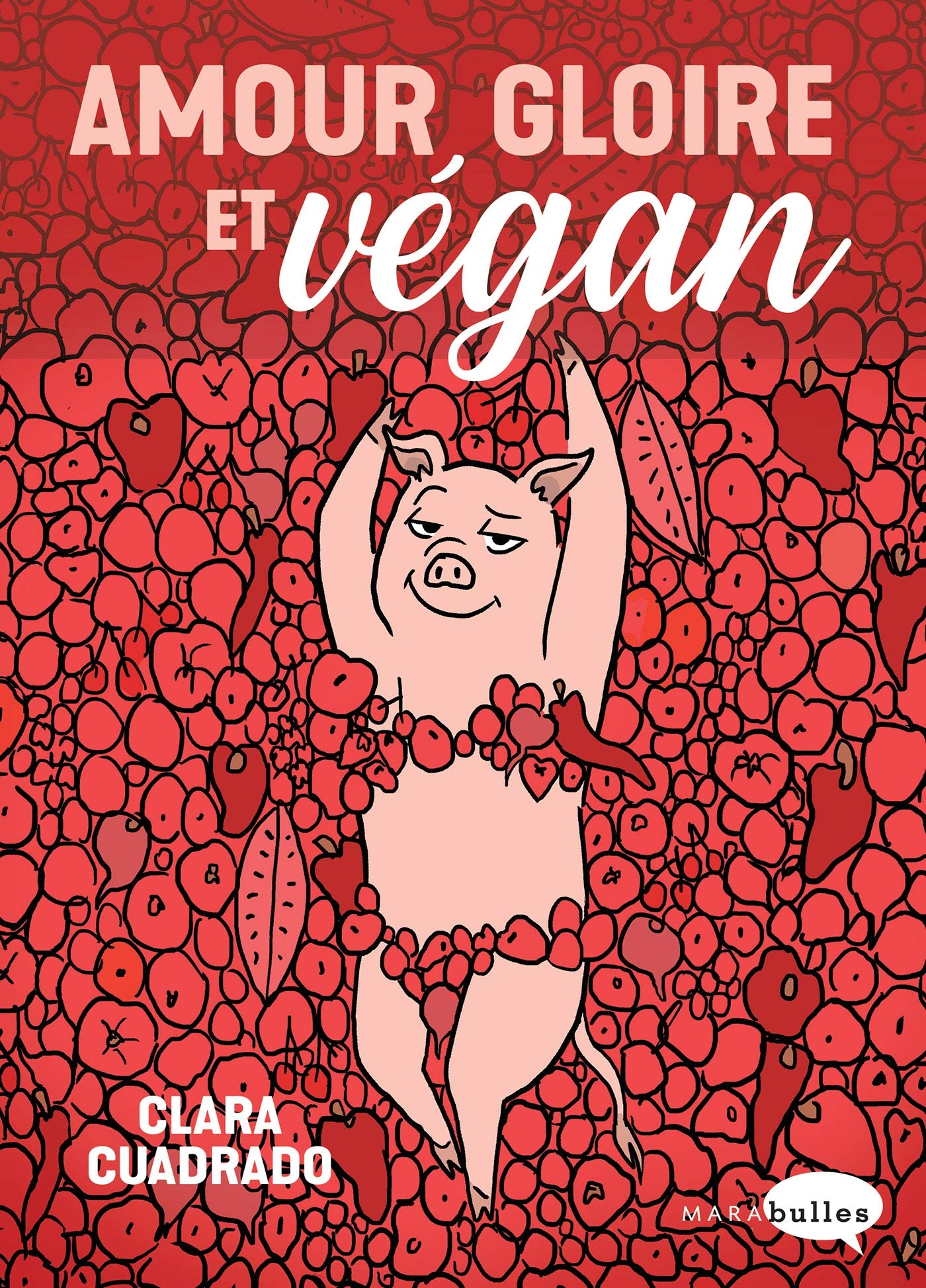Amour, gloire et vegan 9782501133029