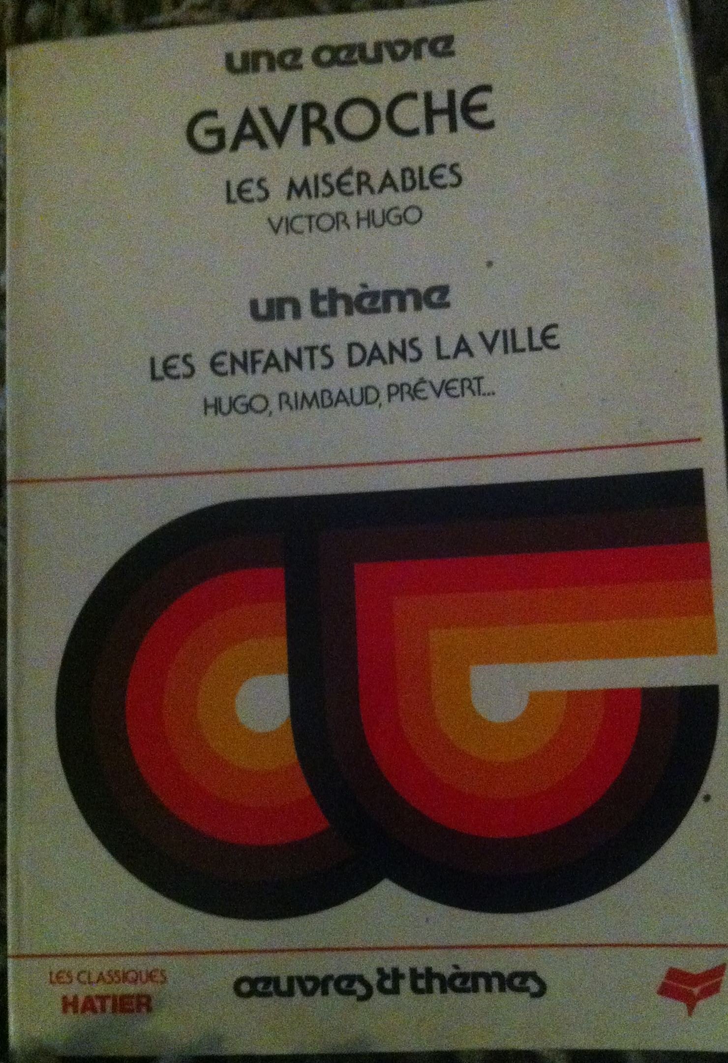 Gavroche, Les Misérables : Les Enfants dans la ville 9782218043291