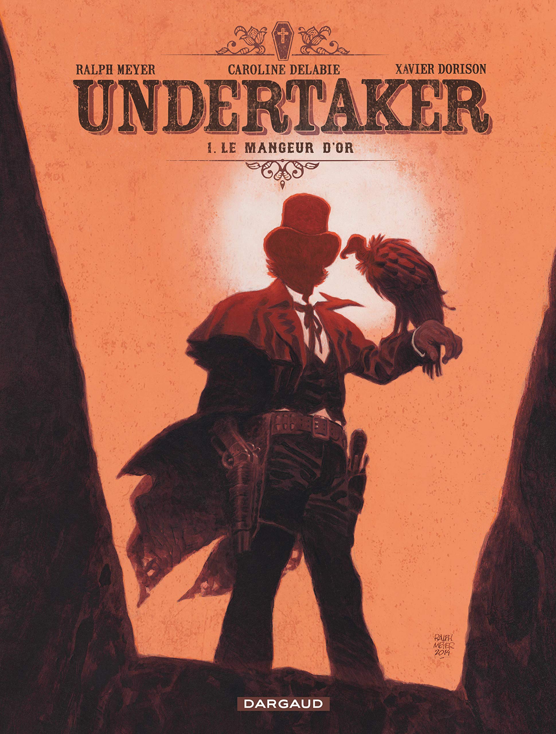 Undertaker - Tome 1 - Le Mangeur d'or 9782505061373