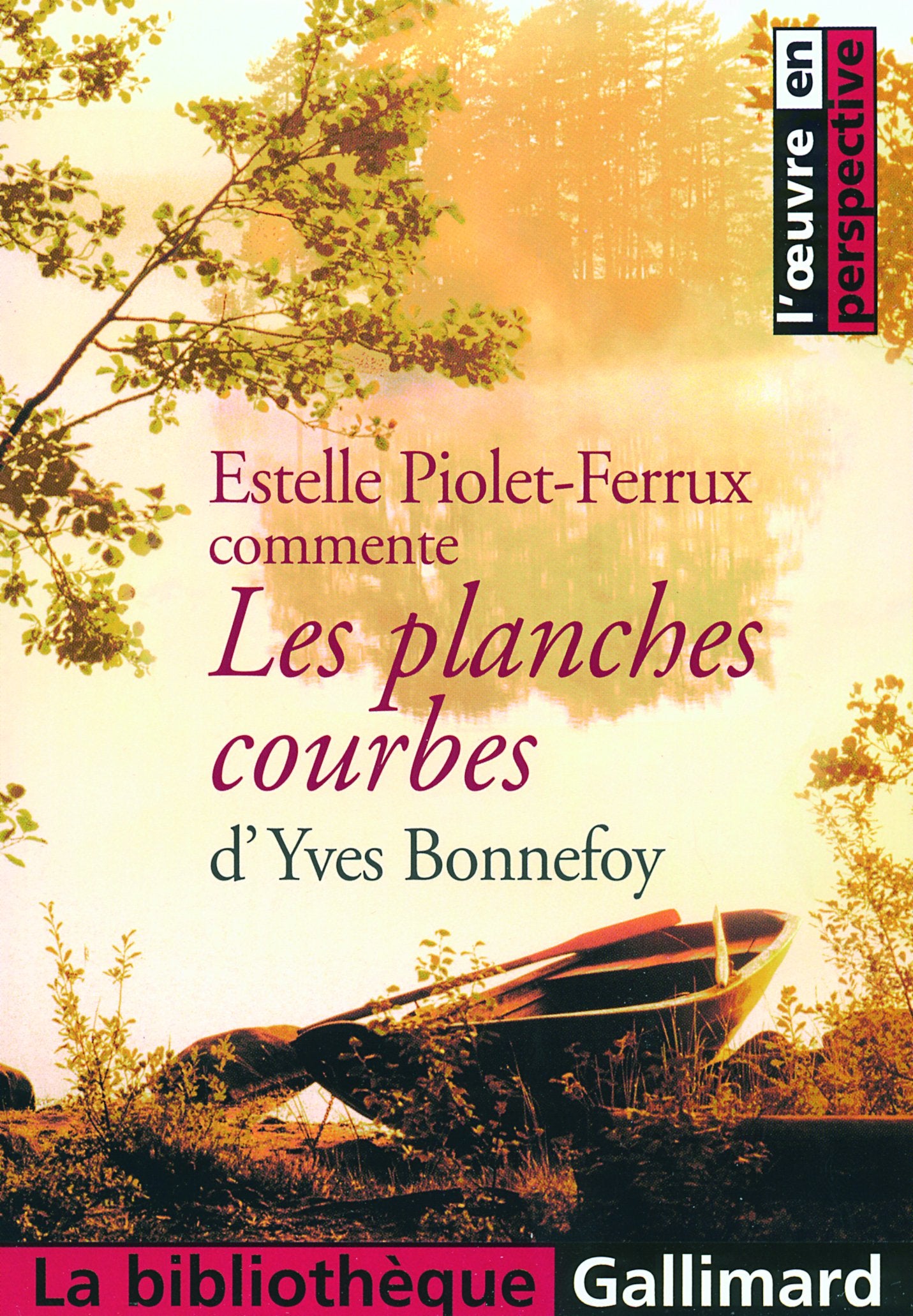 Les planches courbes d'Yves Bonnefoy 9782070309986