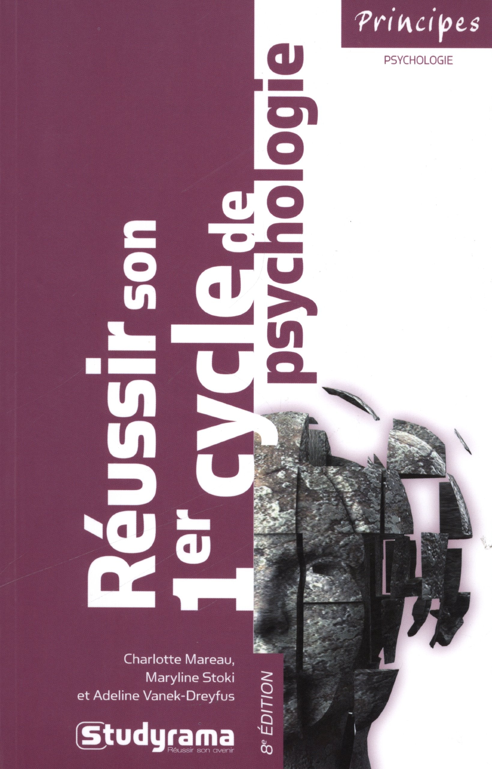 Réussir son 1er cycle de psychologie 9782759012725