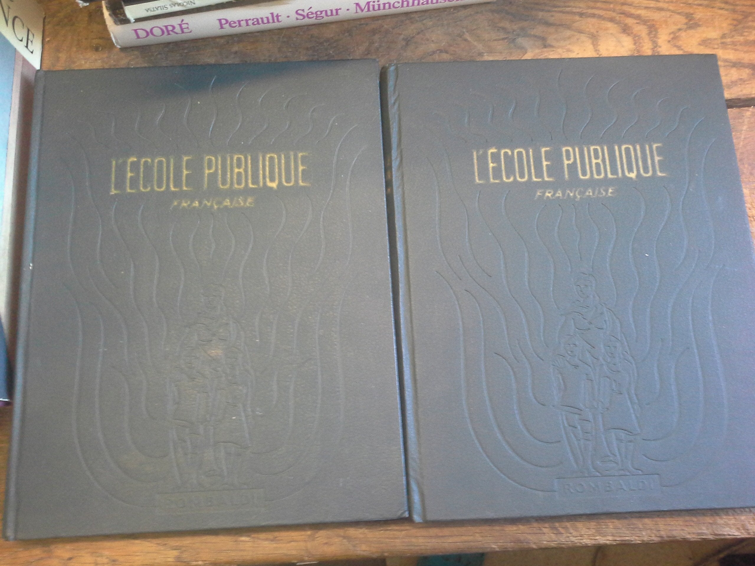 L'école publique française Tomes 1 & 2 - de l'école de jadis à l'école d'aujourd'hui - La vie de l'école 
