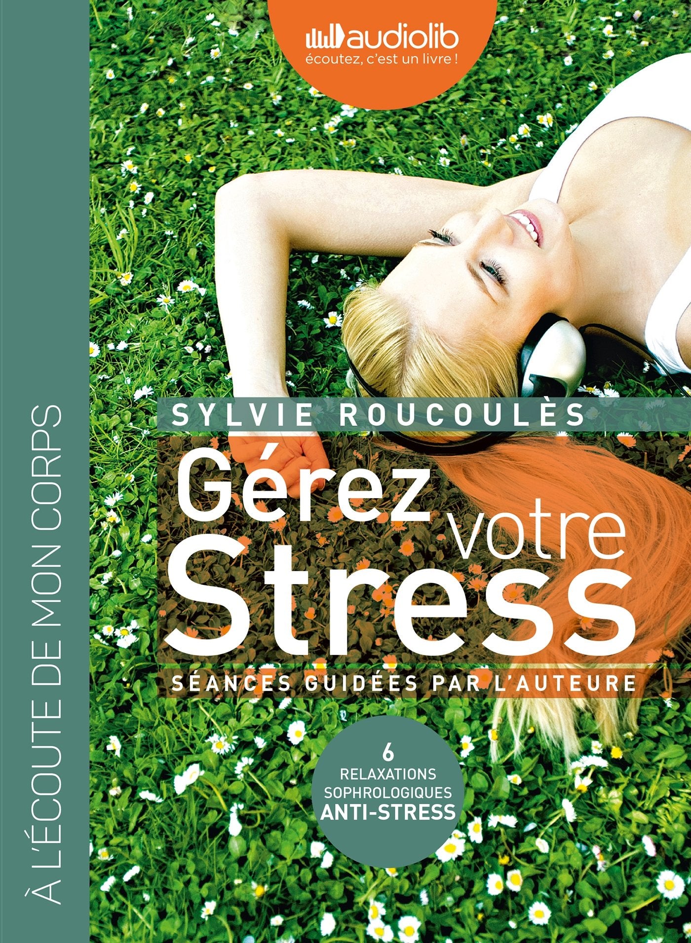 Gérez votre stress (z) - Audio livre 2 CD AUDIO 9782356410238
