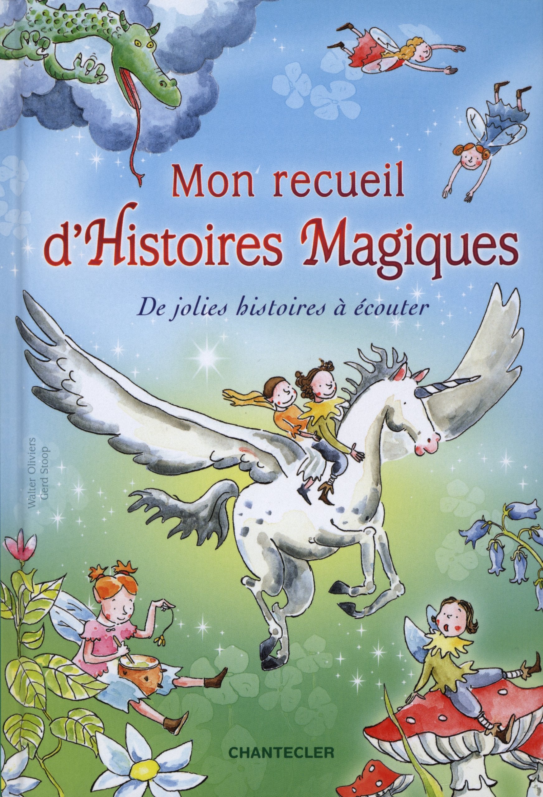 Mon recueil d'histoires magiques 9782803454952