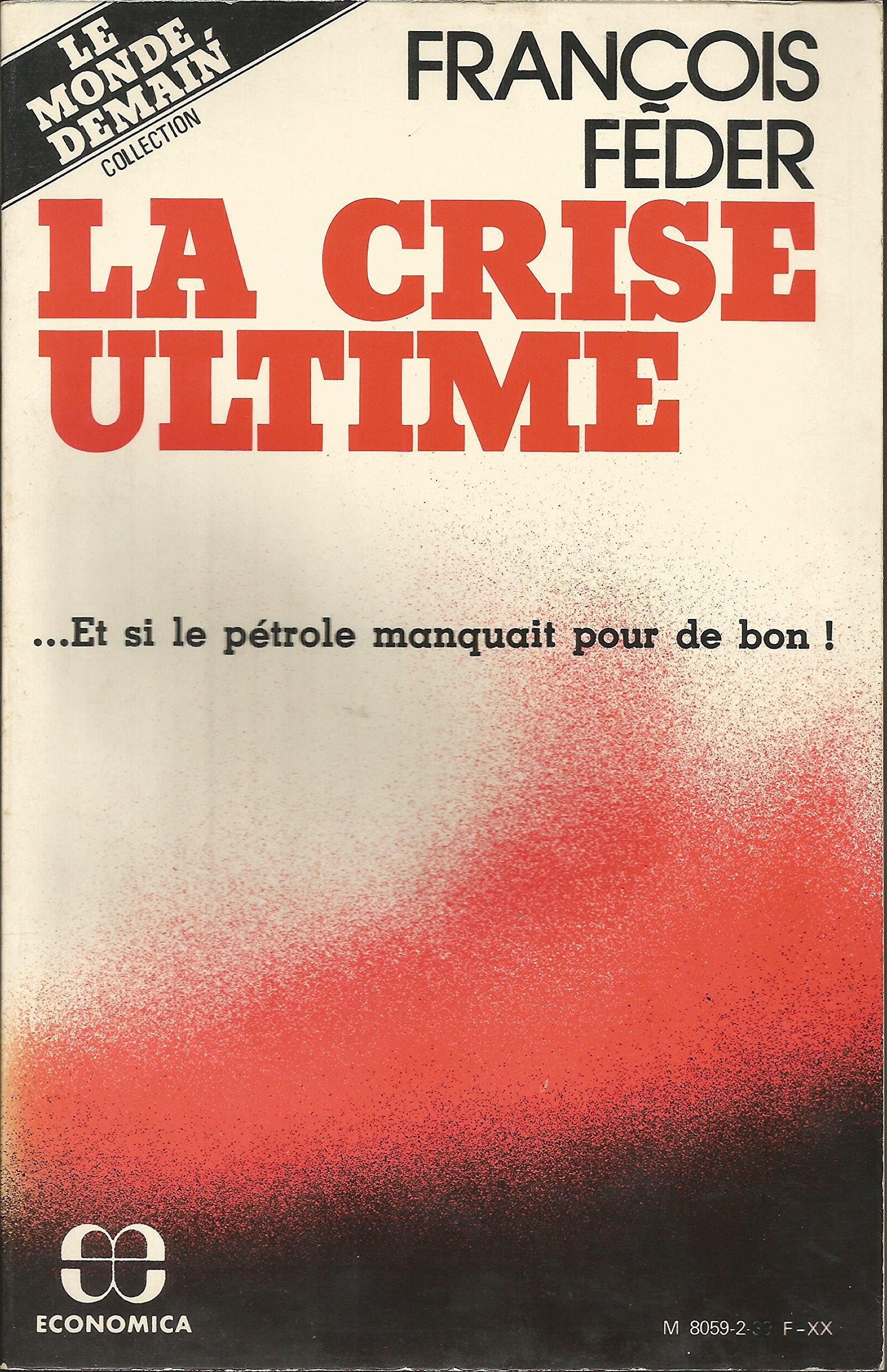 La crise ultime 9782717804003