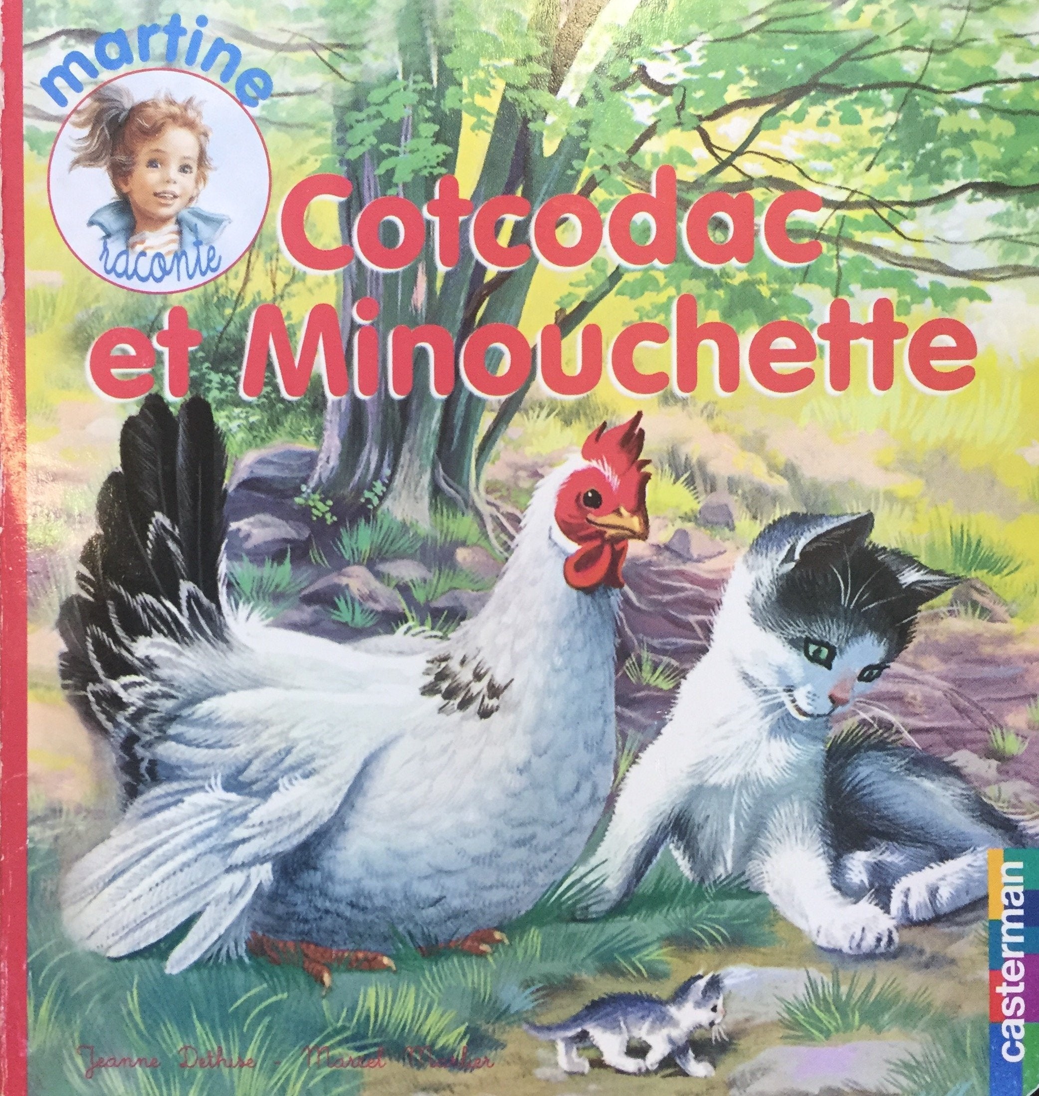 Cotcodac et minouchette t.9: MARTINE RACONTE 9782203111882