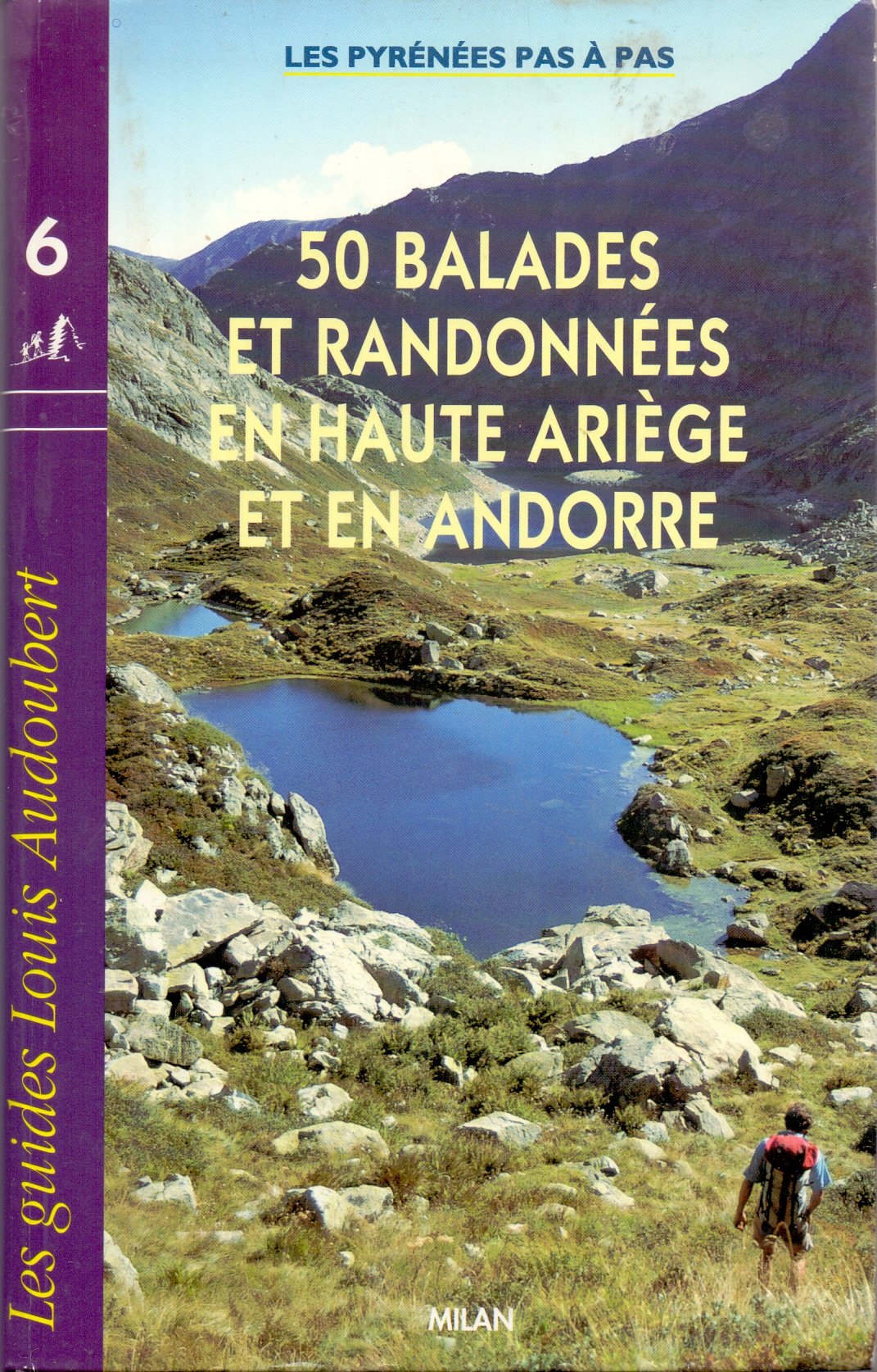50 balades et randonnées en Haute-Ariège et en Andorre 9782867269011