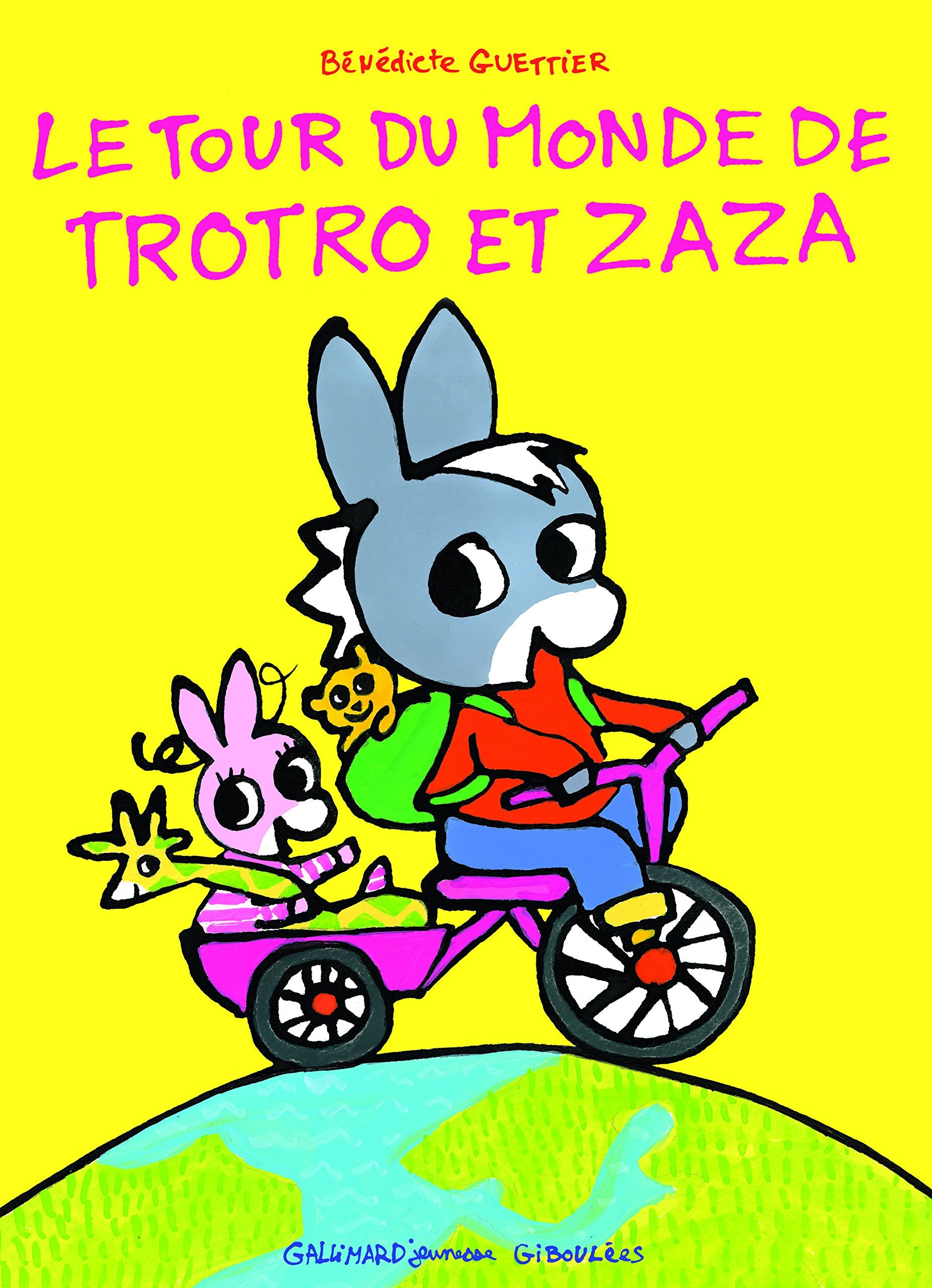 LE TOUR DU MONDE DE TROTRO ET ZAZA 9782070656912