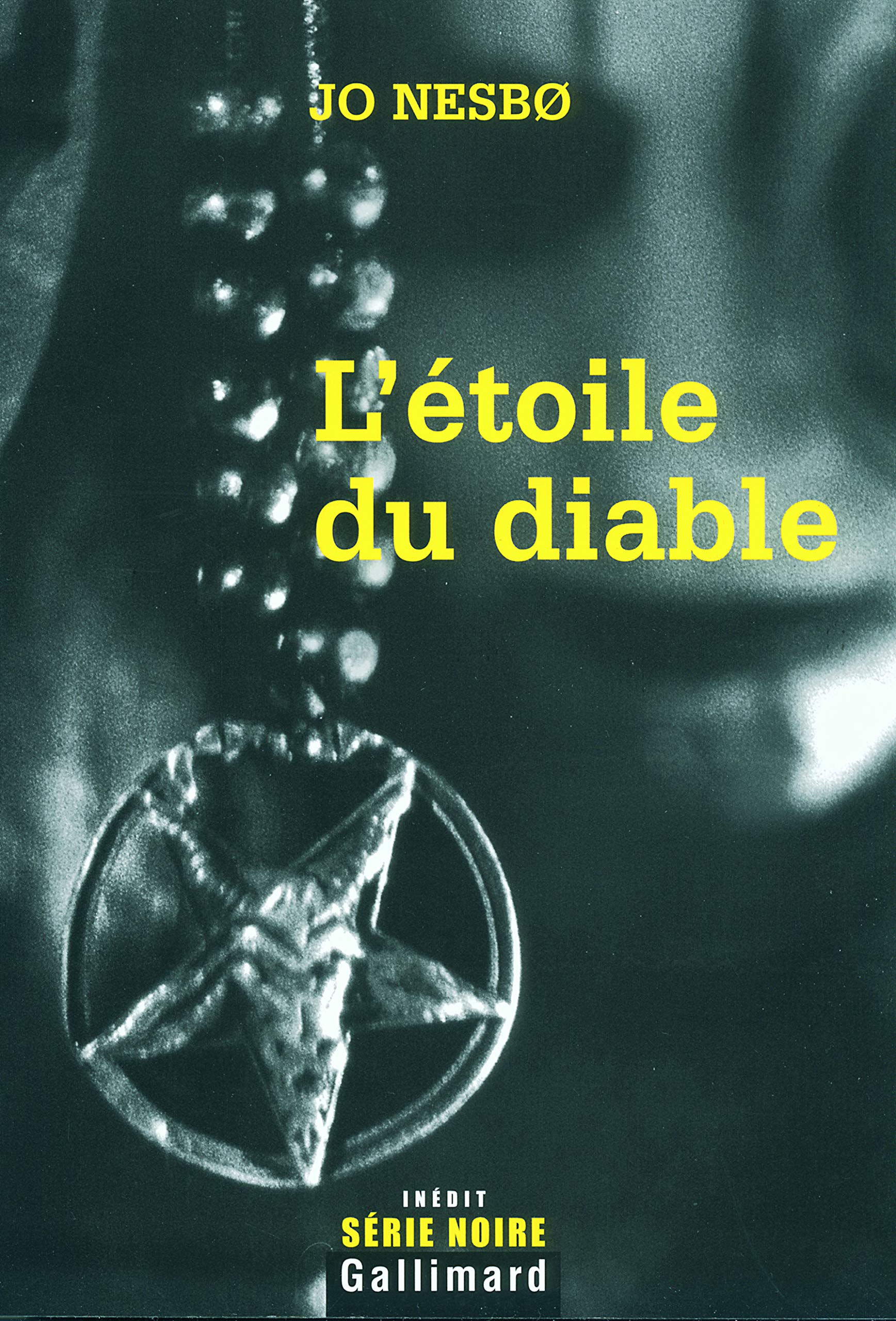 L'étoile du diable: Une enquête de l'inspecteur Harry Hole 9782070776665