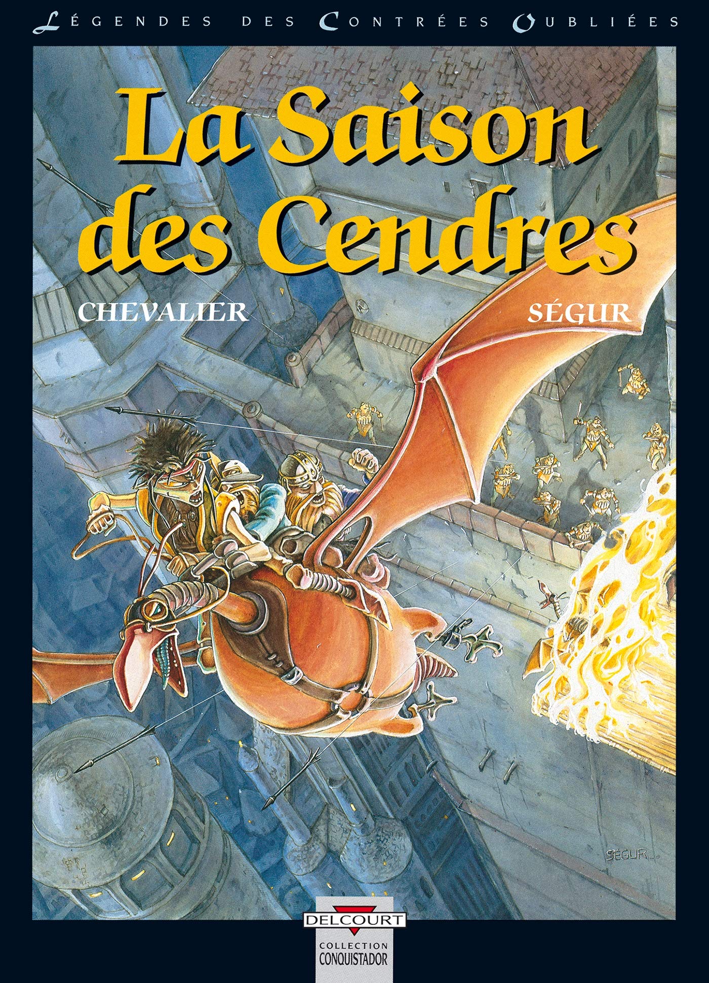 La légende des contrées oubliées. La saison des cendres 9782906187283