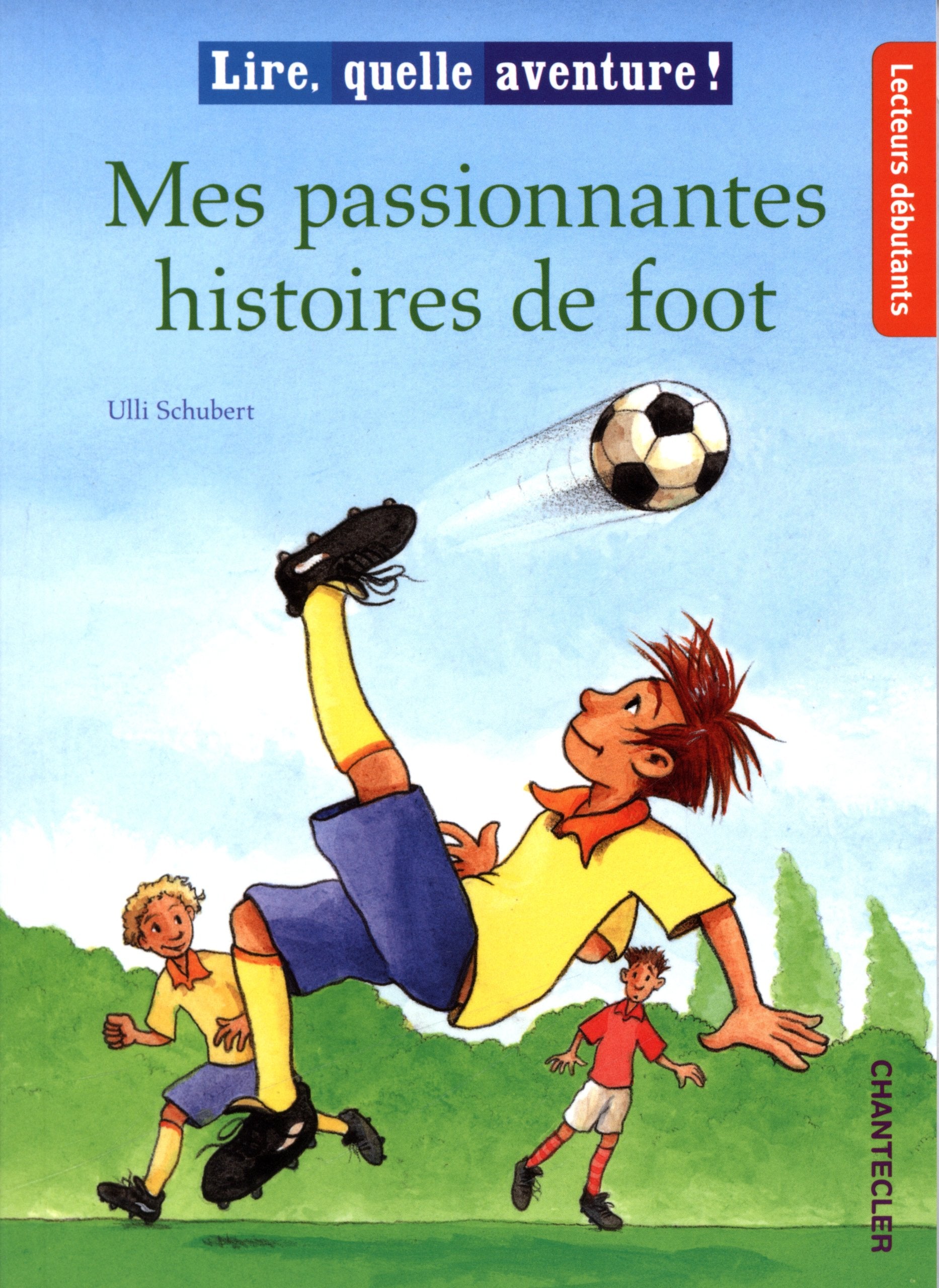 mes passionnantes histoires de foot (0) 9782803454570