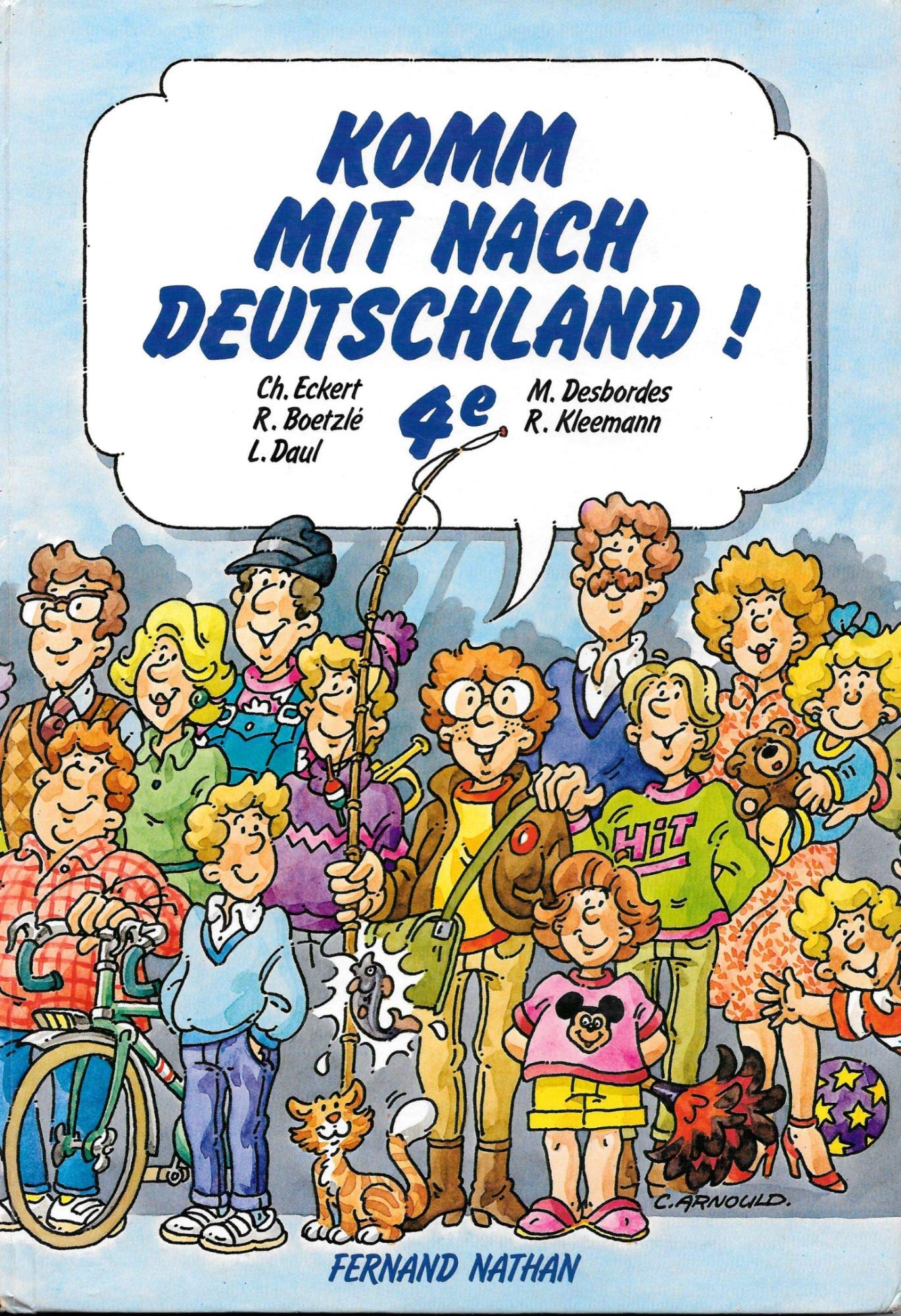 Komm mit nach Deutschland, classe de 4e. Livre de l'élève 9782091769073