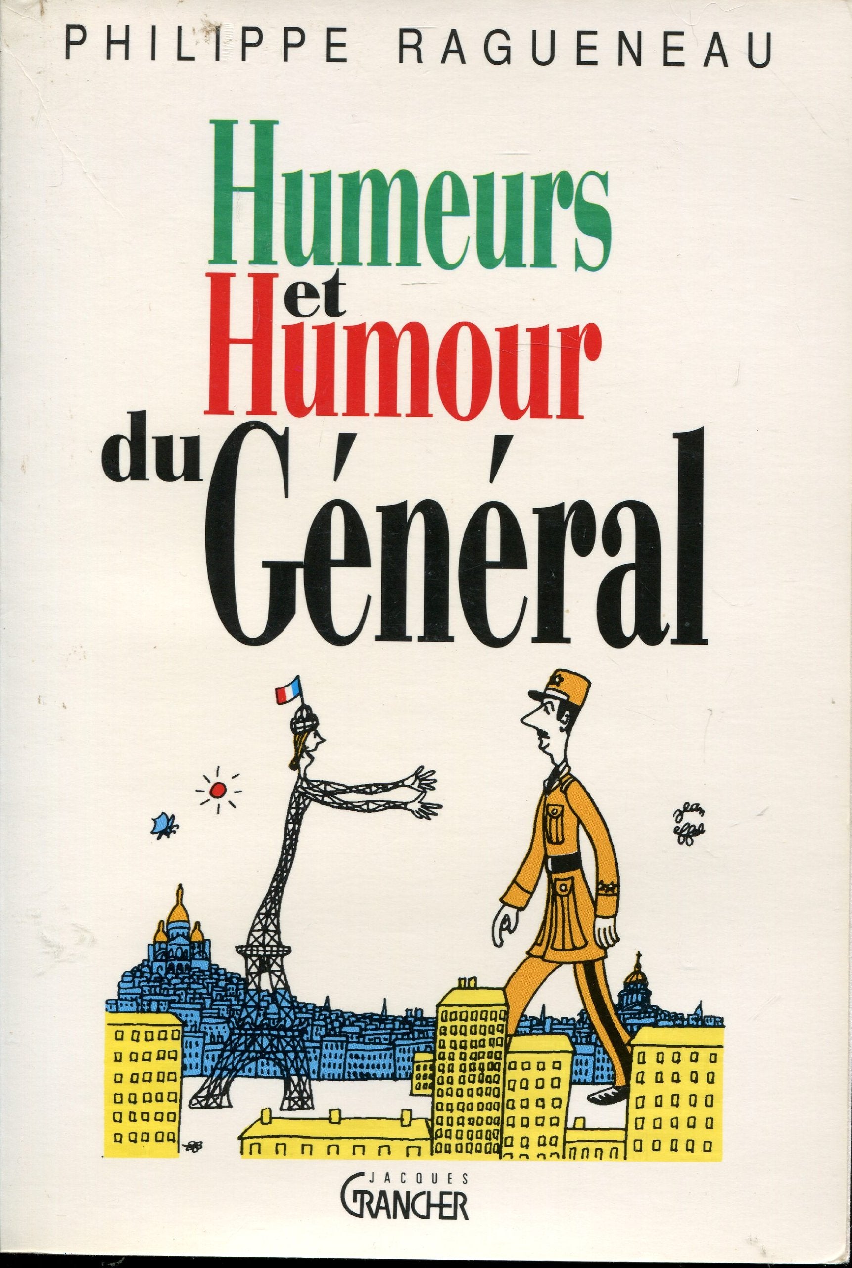 Humeurs Et Humour Du General 9782733902745