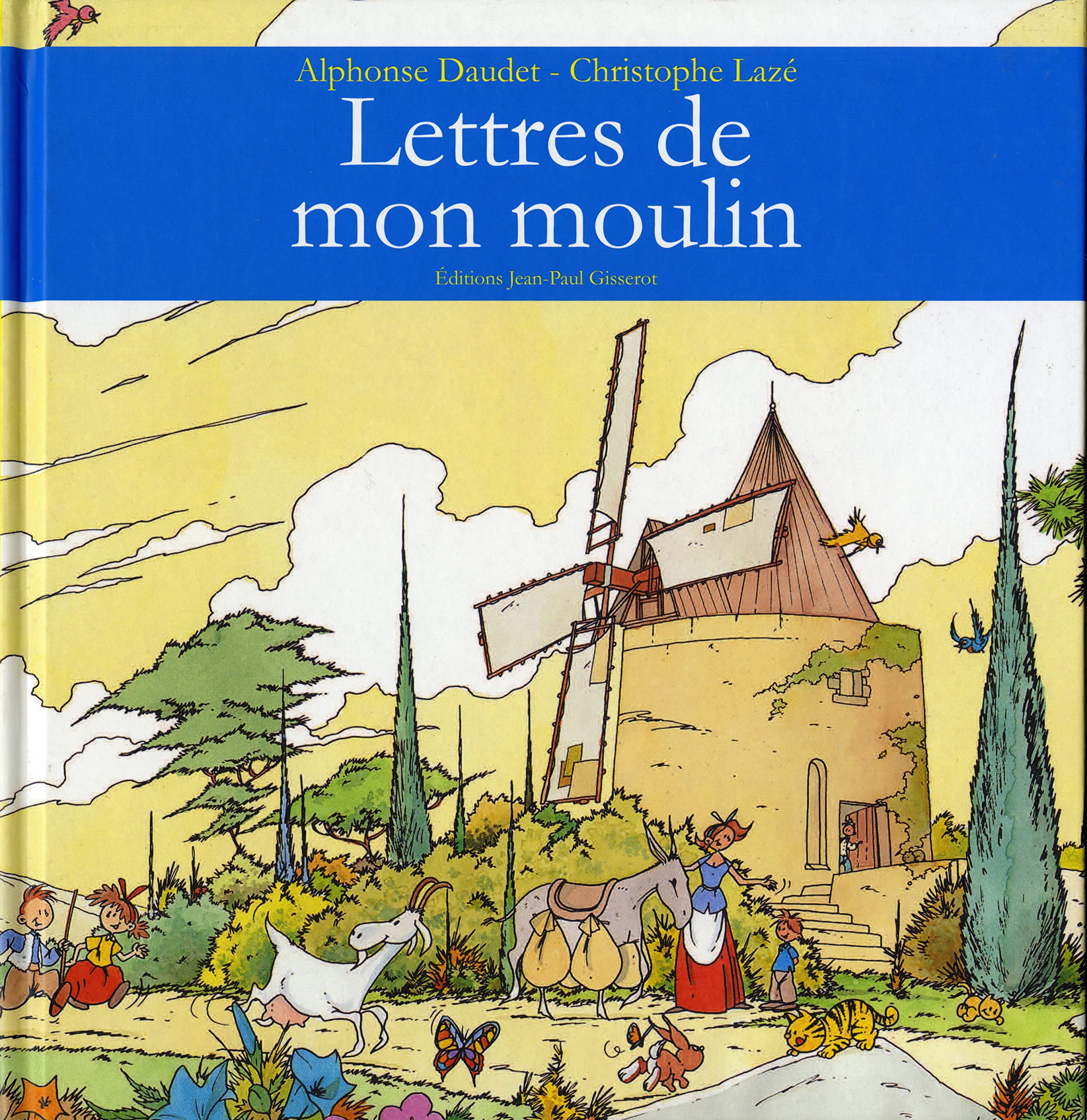 Les Lettres de Mon Moulin 9782755800920