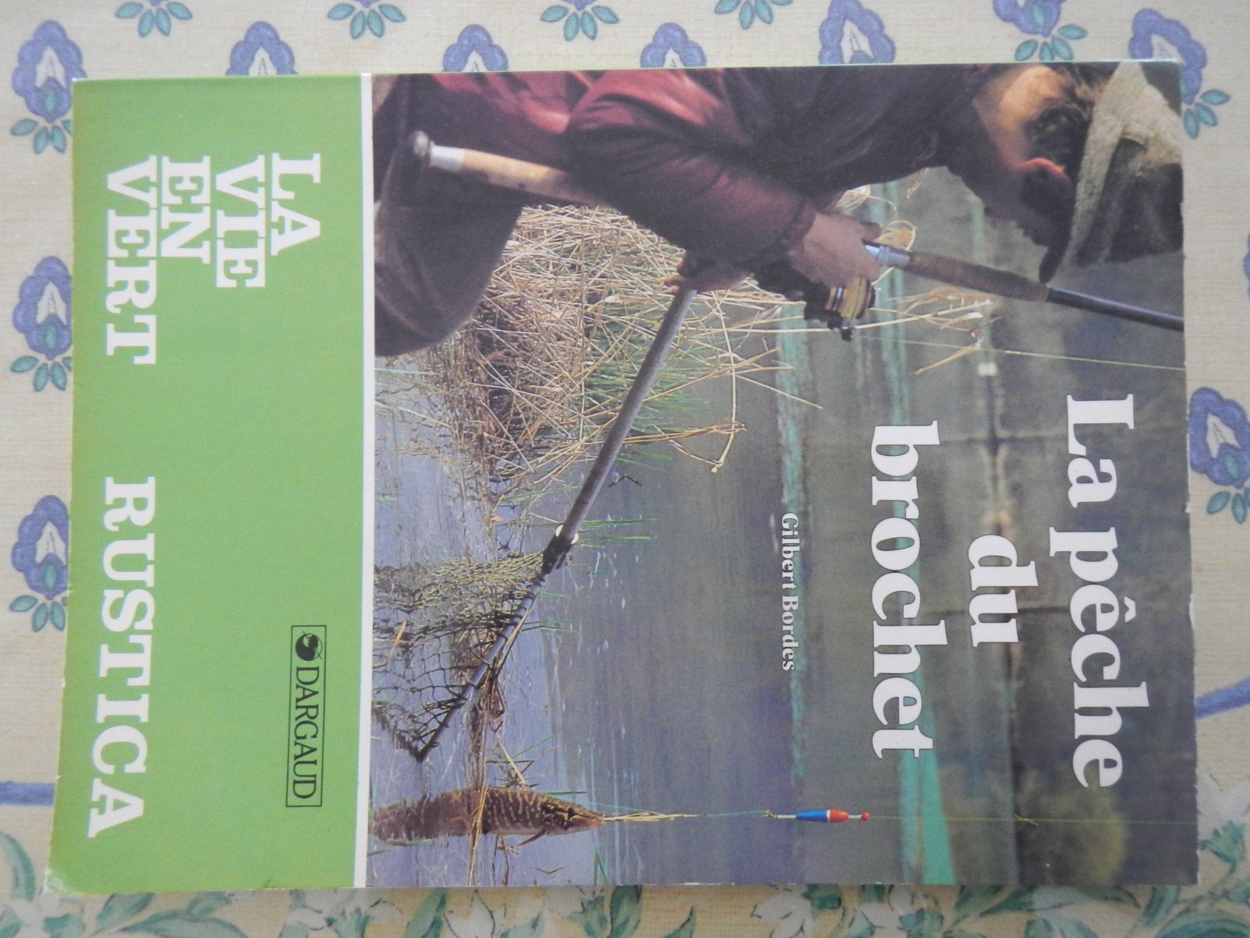 La Pêche du brochet (La Vie en vert) 9782205025897