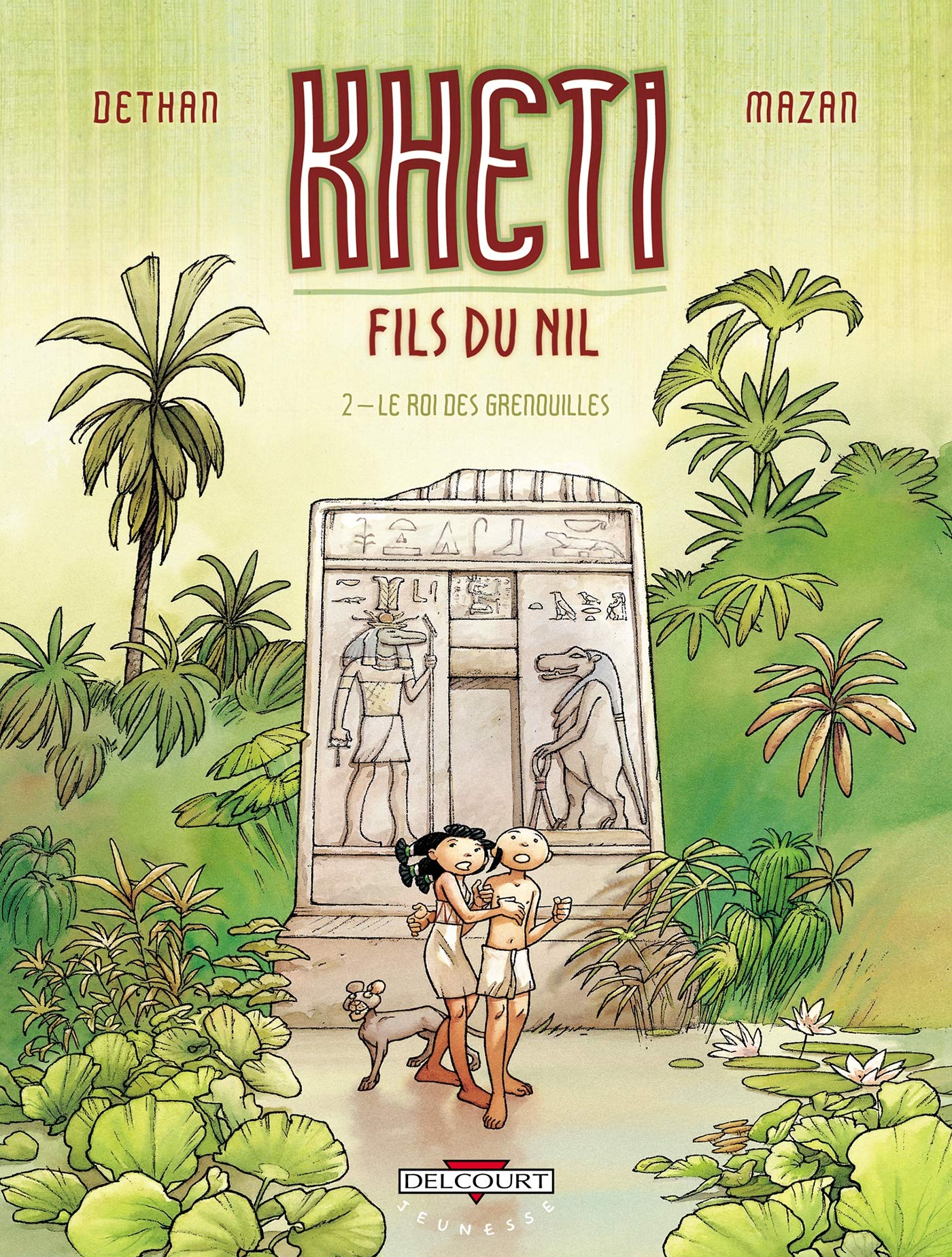 Kheti, fils du Nil T02: Le Roi des Grenouilles 9782756003306