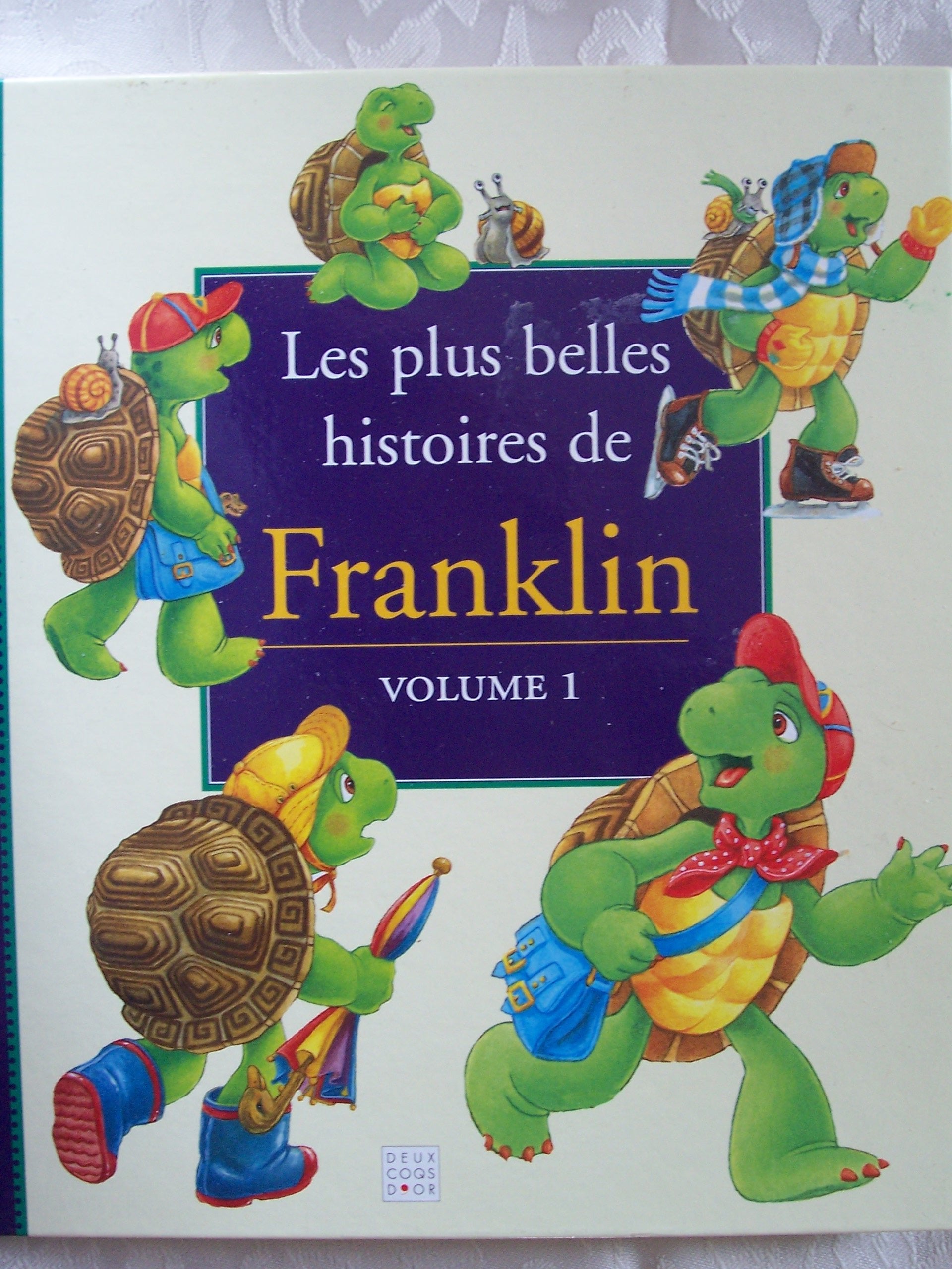 Les Plus Belles Histoires de Franklin, volume 1 9782013925488