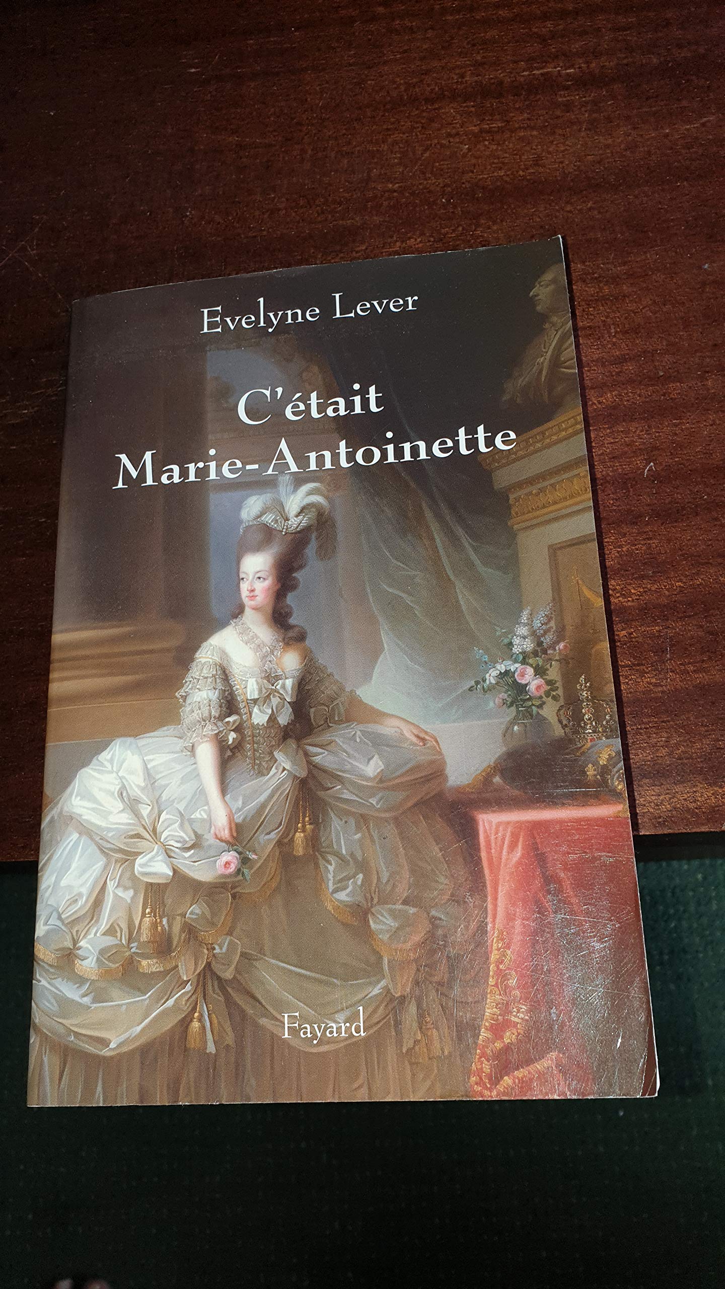 C'était Marie-Antoinette 9782213627694