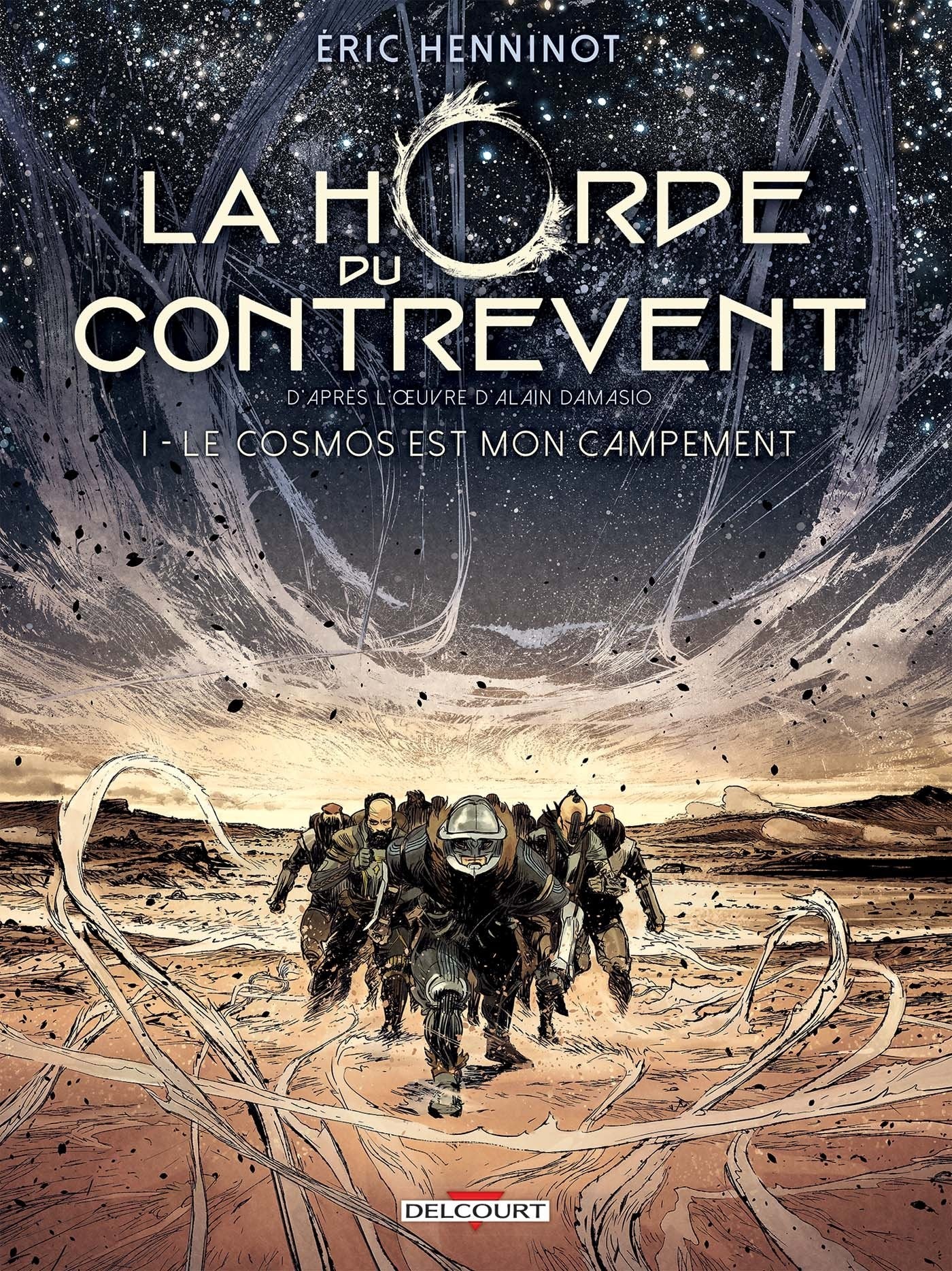 La Horde du contrevent T01: Le cosmos est mon campement 9782756067261