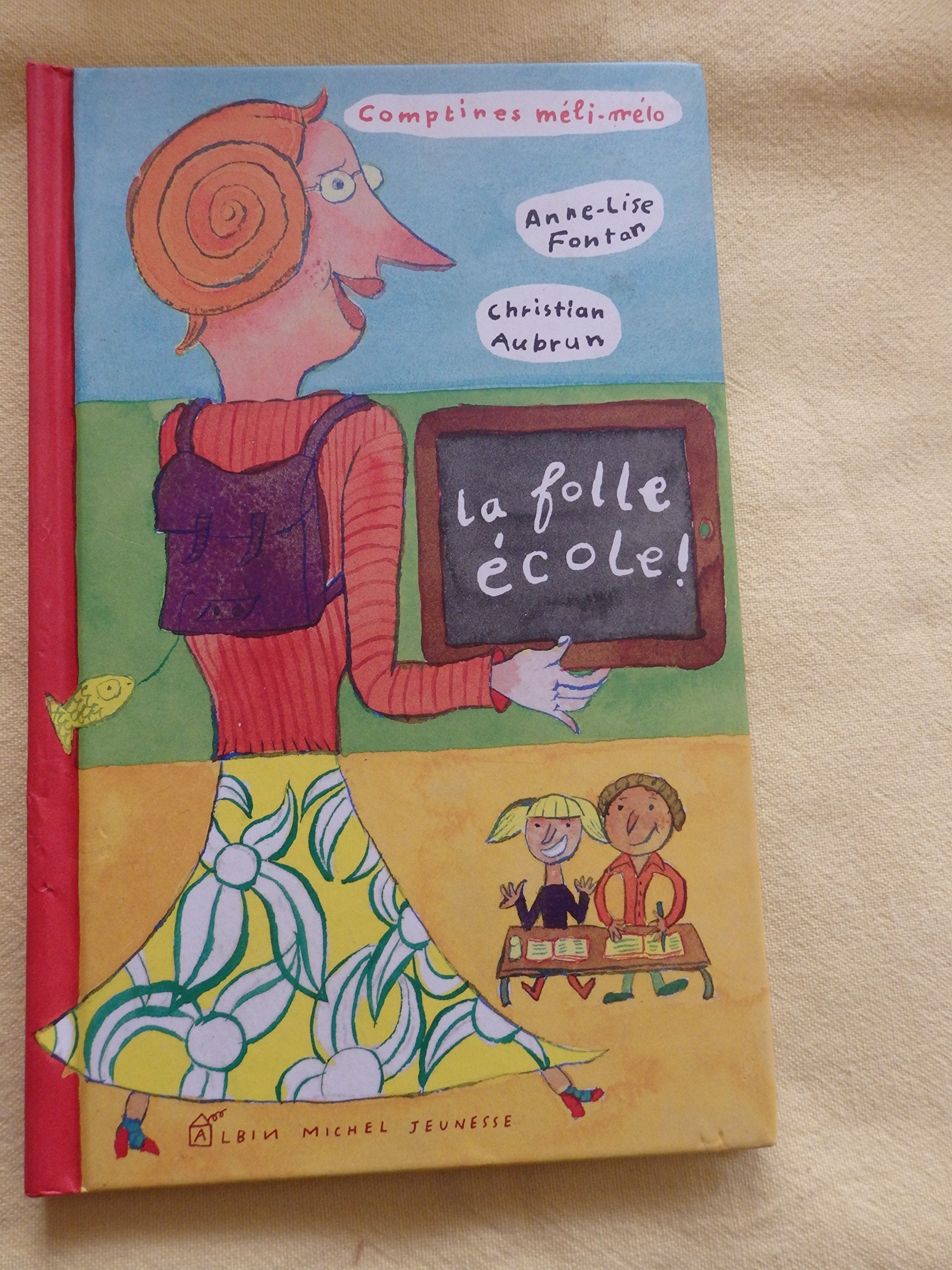 La Folle école 9782226119025