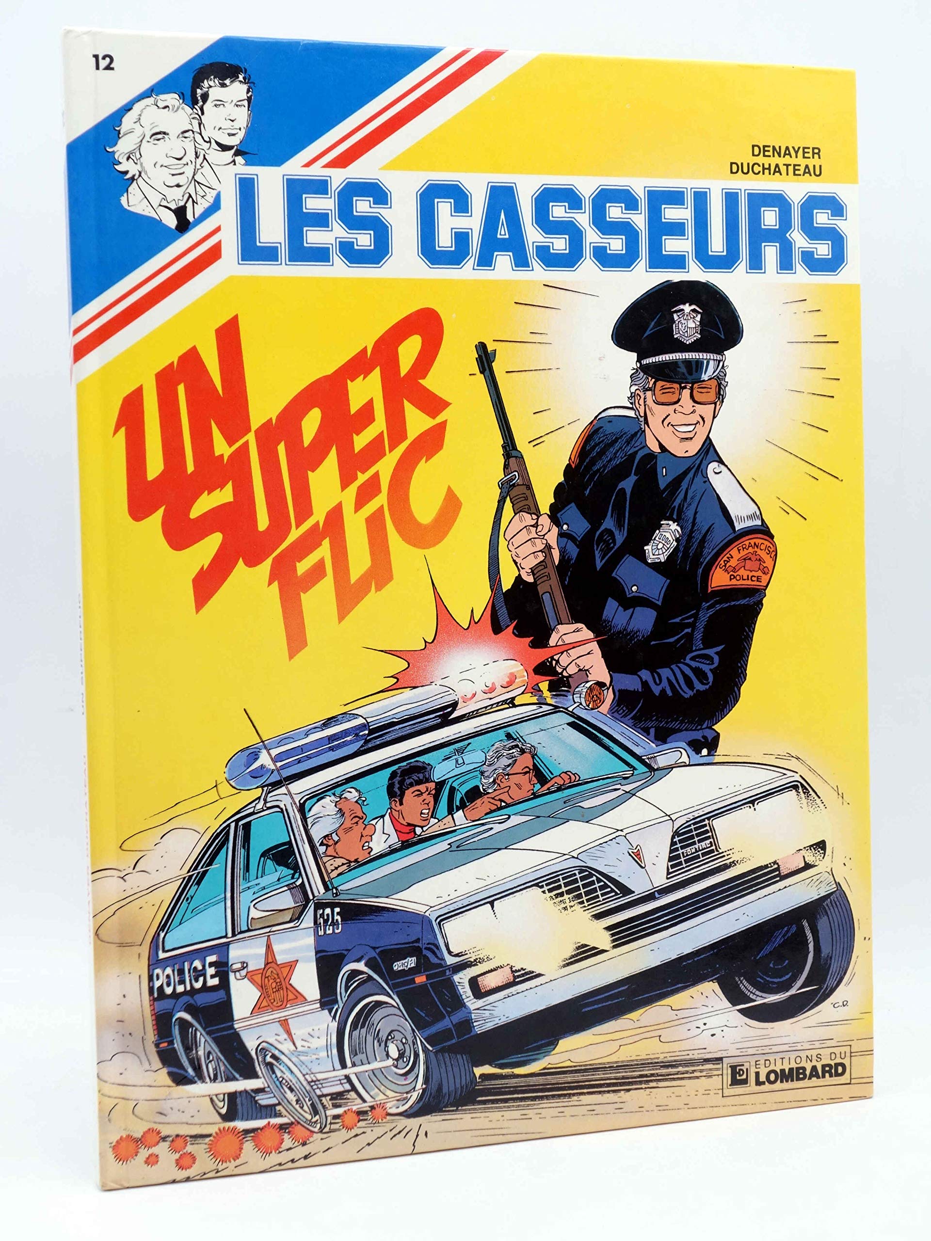 Les casseurs, n° 12 : Un super flic 9782803605507