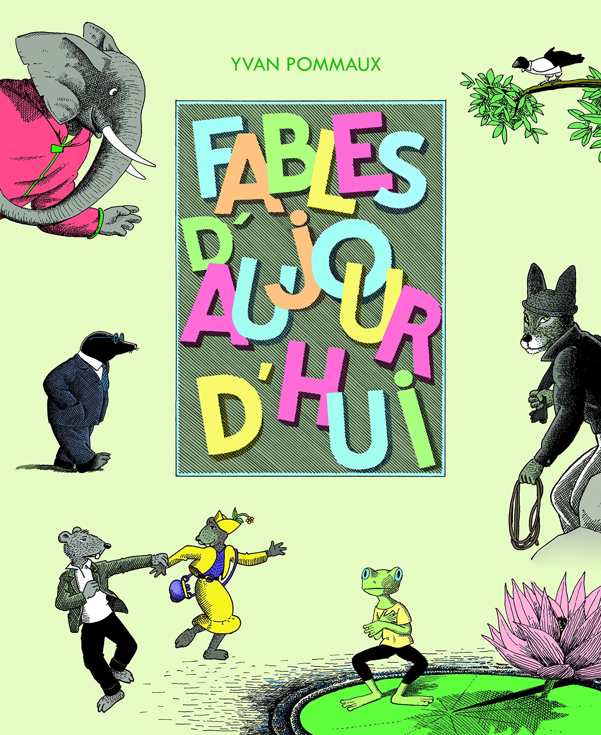 FABLES D'AUJOURD'HUI 9782211305242