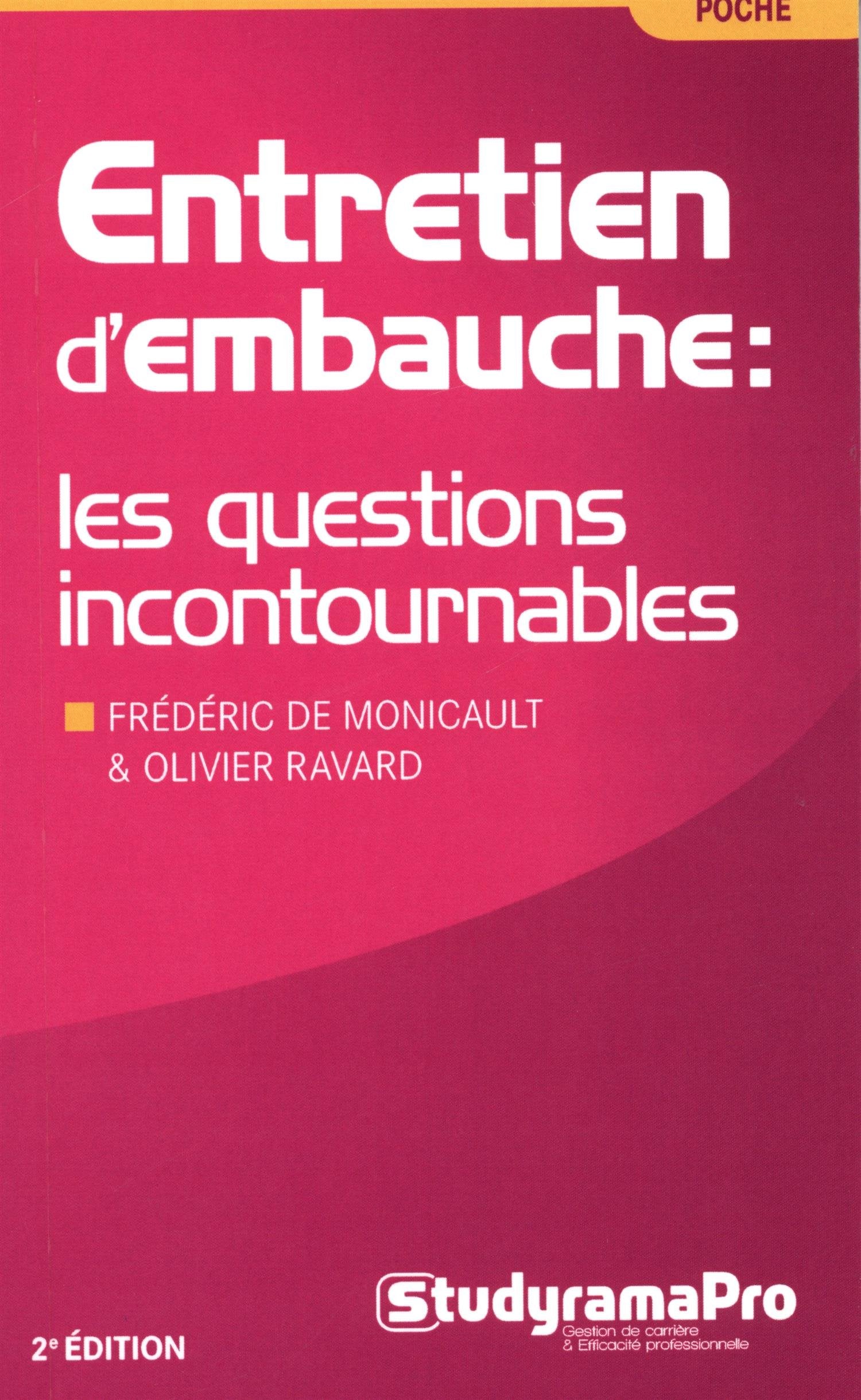 Entretien d'embauche : Les questions incontournables 9782759028528