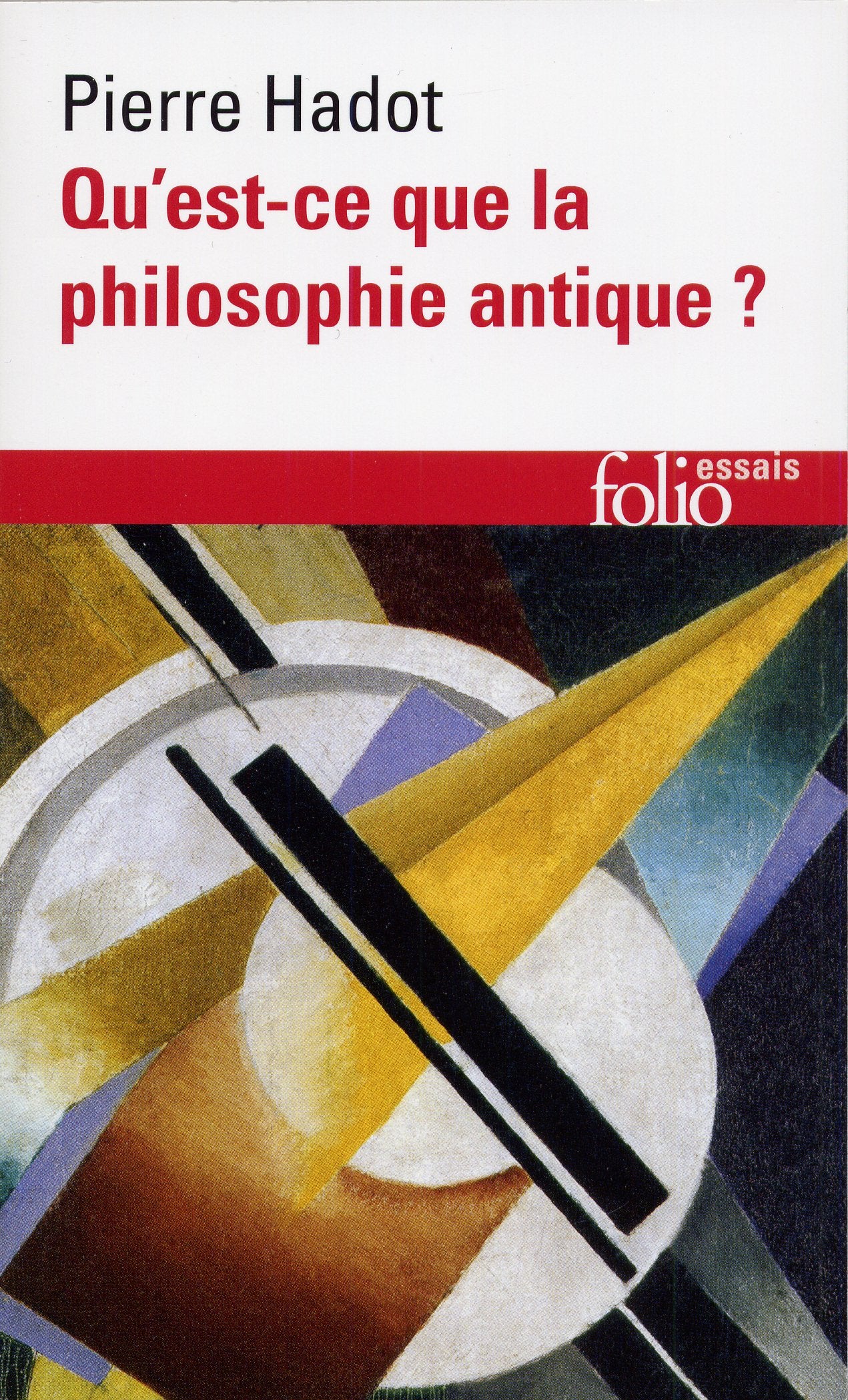 Qu'est-ce que la philosophie antique ? 9782070327607