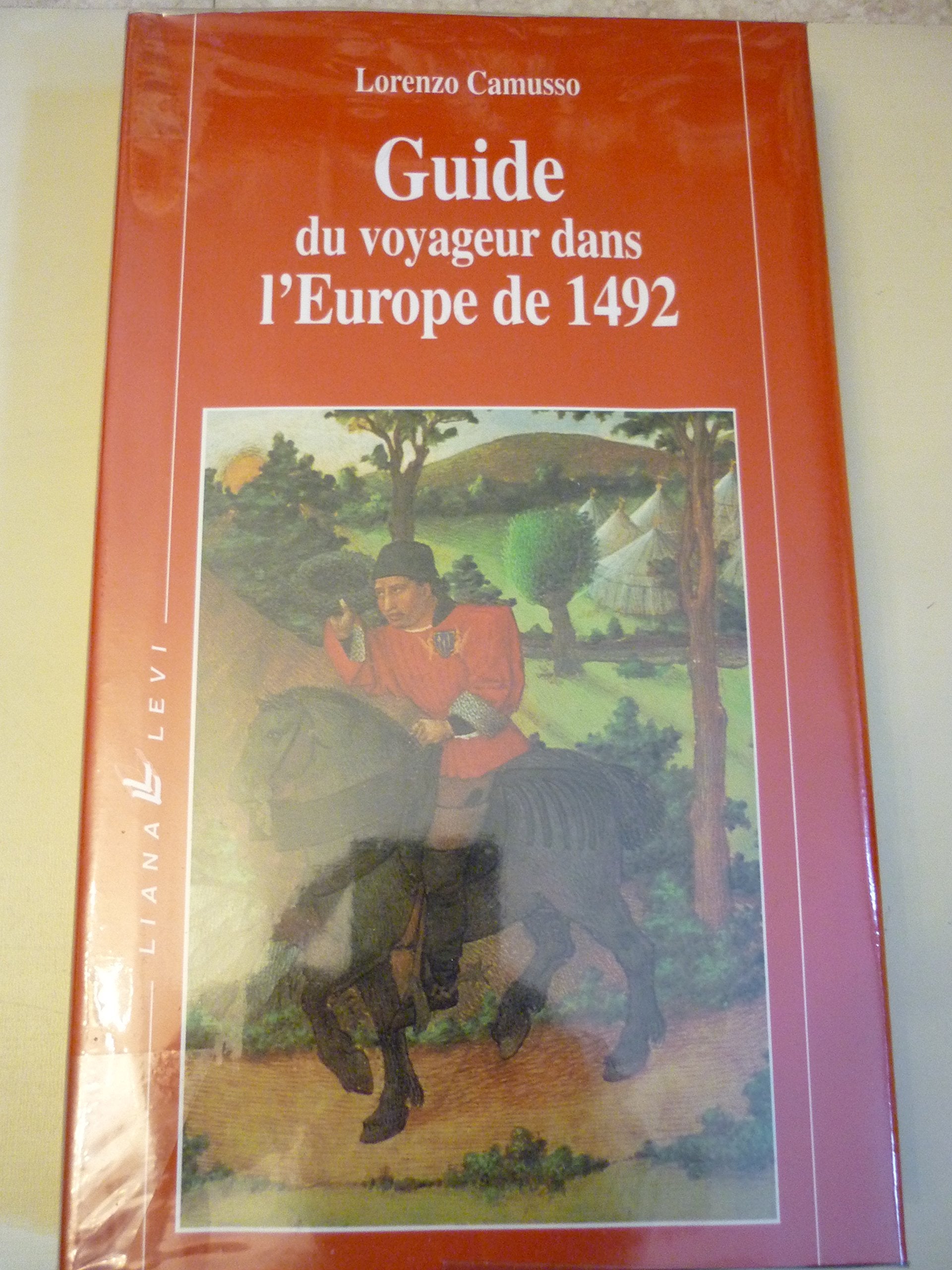 Guide du voyageur dans l'Europe de 1492 9782867460722